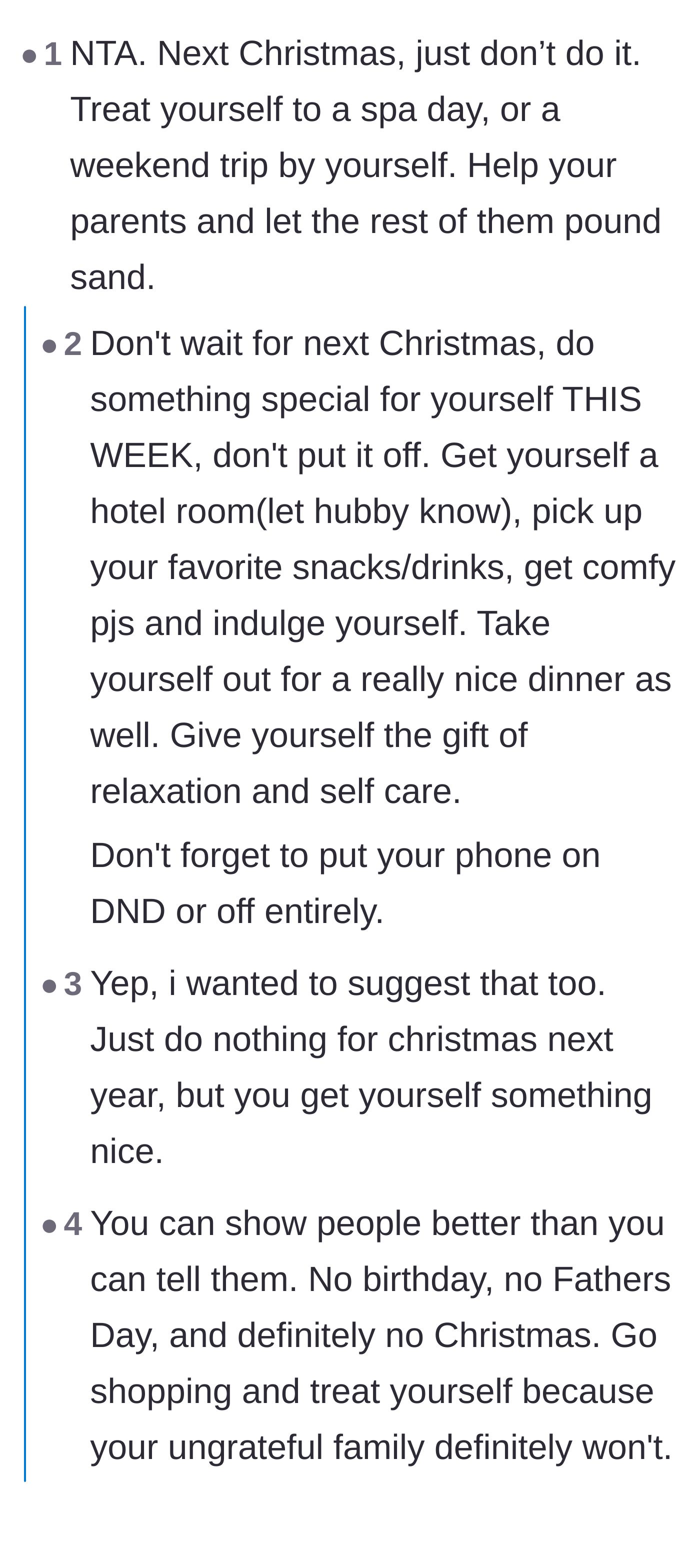 Comment thread 1 - Commenters suggesting the mother completely boycott next Christmas and treat herself to a luxurious solo hotel stay instead.
