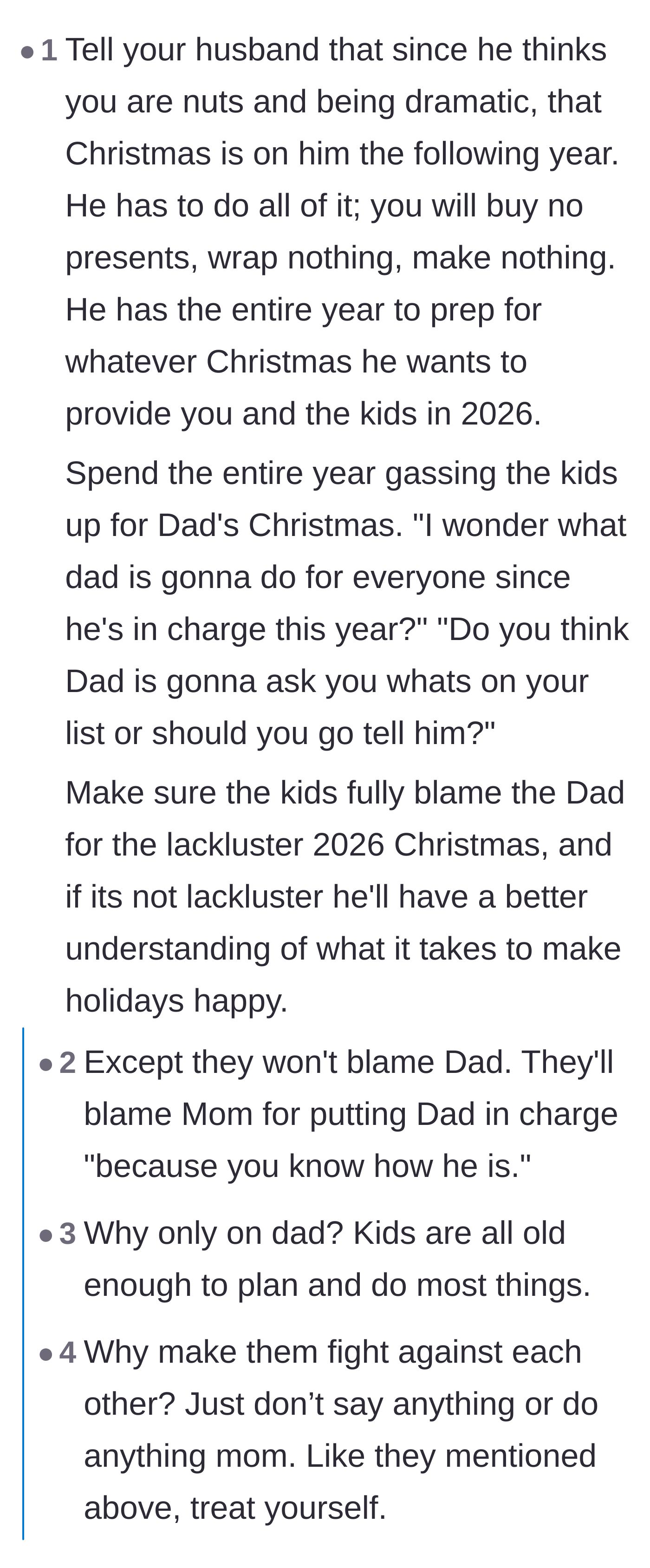 Comment thread 3 - Readers debating whether to force the husband to plan the entire next Christmas so the kids see his weaponized incompetence.