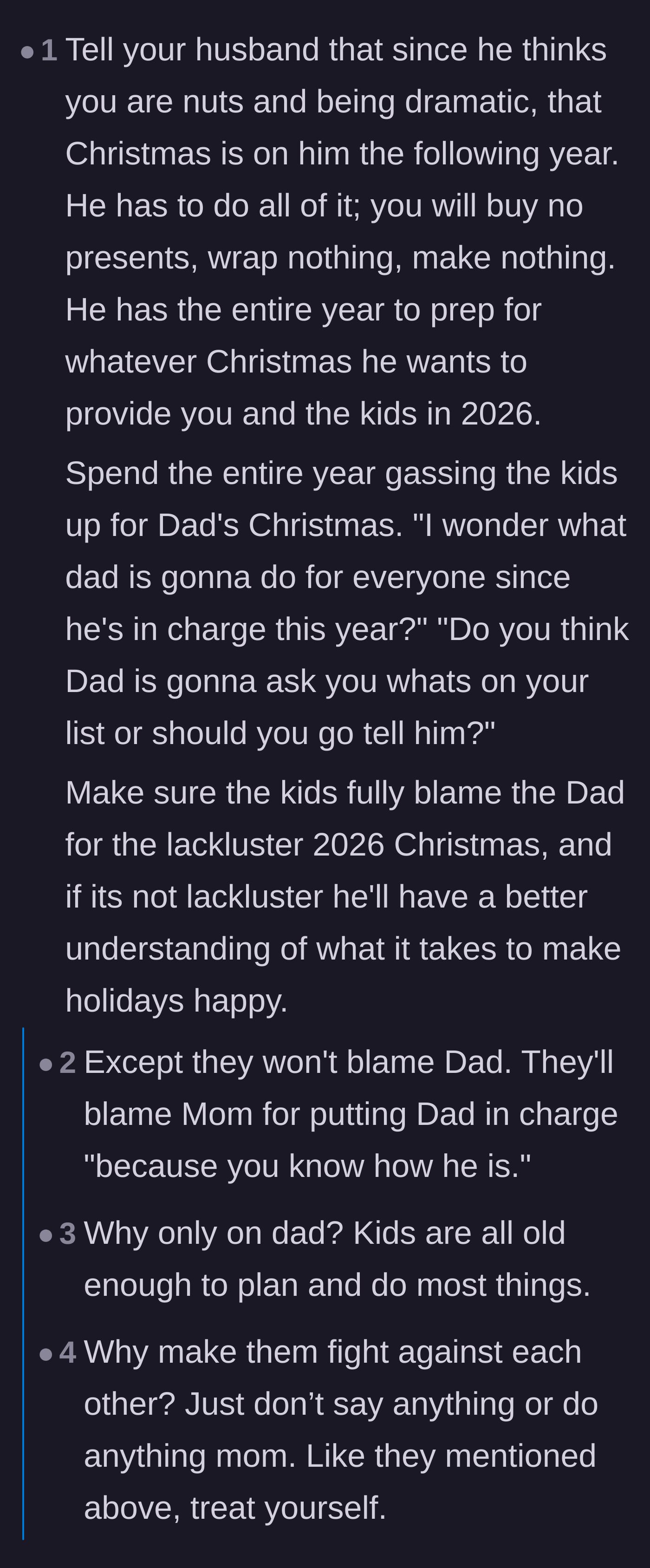 Comment thread 3 - Readers debating whether to force the husband to plan the entire next Christmas so the kids see his weaponized incompetence.