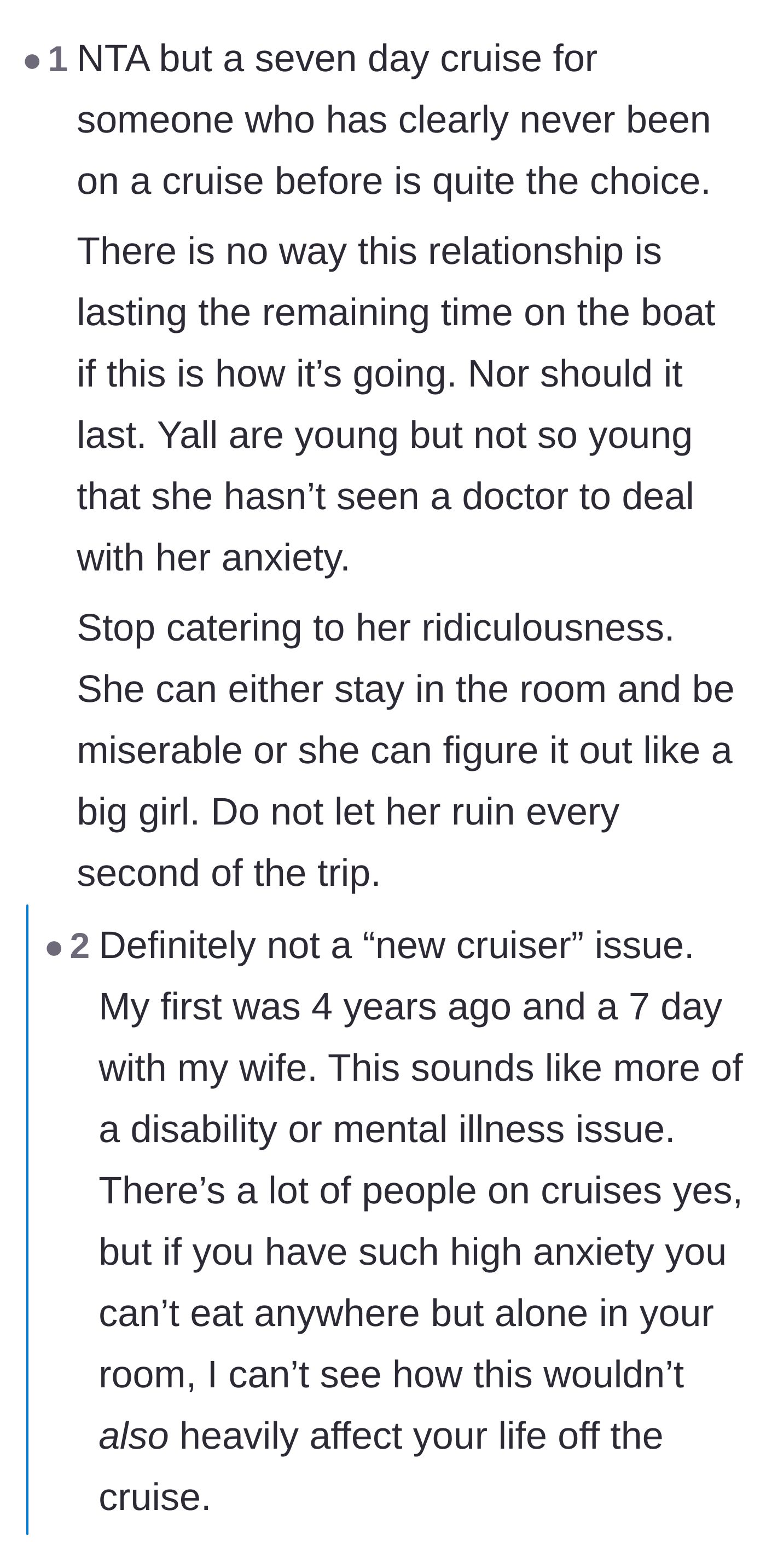 Comment thread 6 - Readers pointing out that a seven-day cruise was a terrible choice and advising the main character to go enjoy the trip alone.