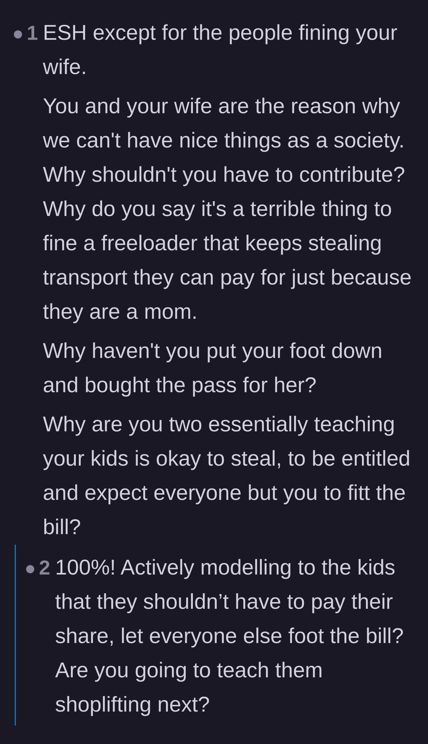 Comment thread 4 - A debate over whether the husband is also at fault for enabling his wife's entitled behavior.