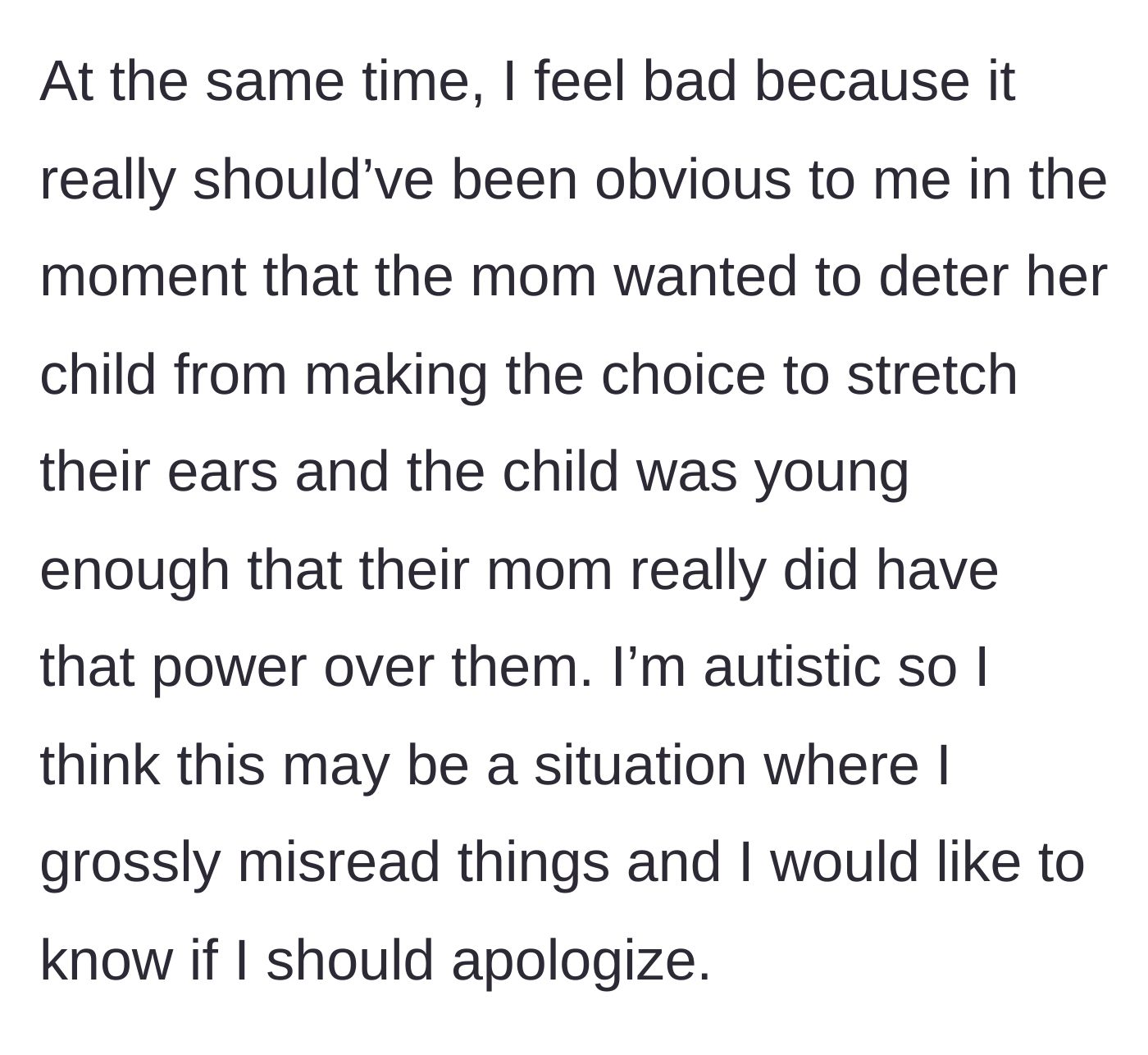 Story part 4 - The woman reflects on being autistic and missing the mother's unspoken attempt to discourage the child, wondering if she owes the mother an apology.