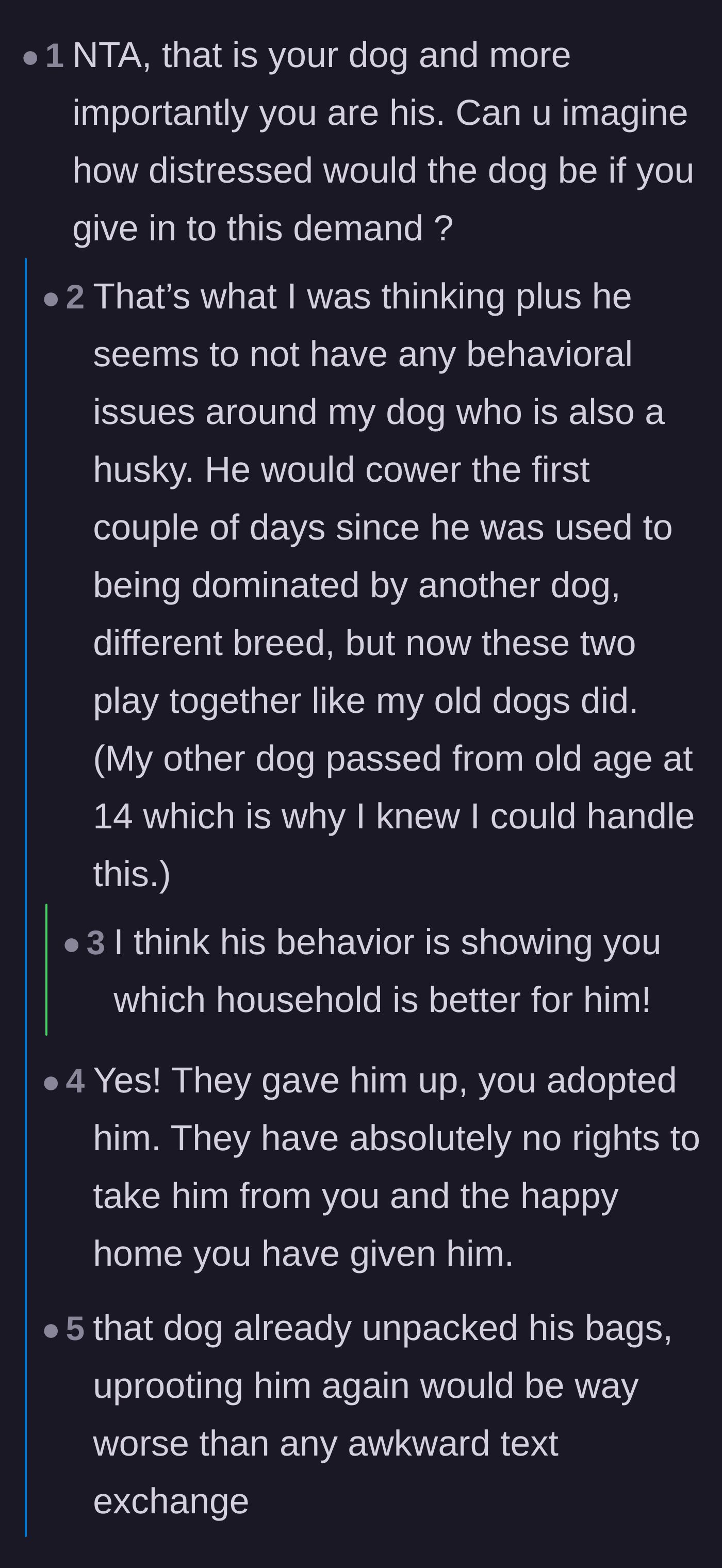 Comment thread 2 - A discussion prioritizing the dog's emotional well-being and pointing out how cruel it would be to uproot him again.
