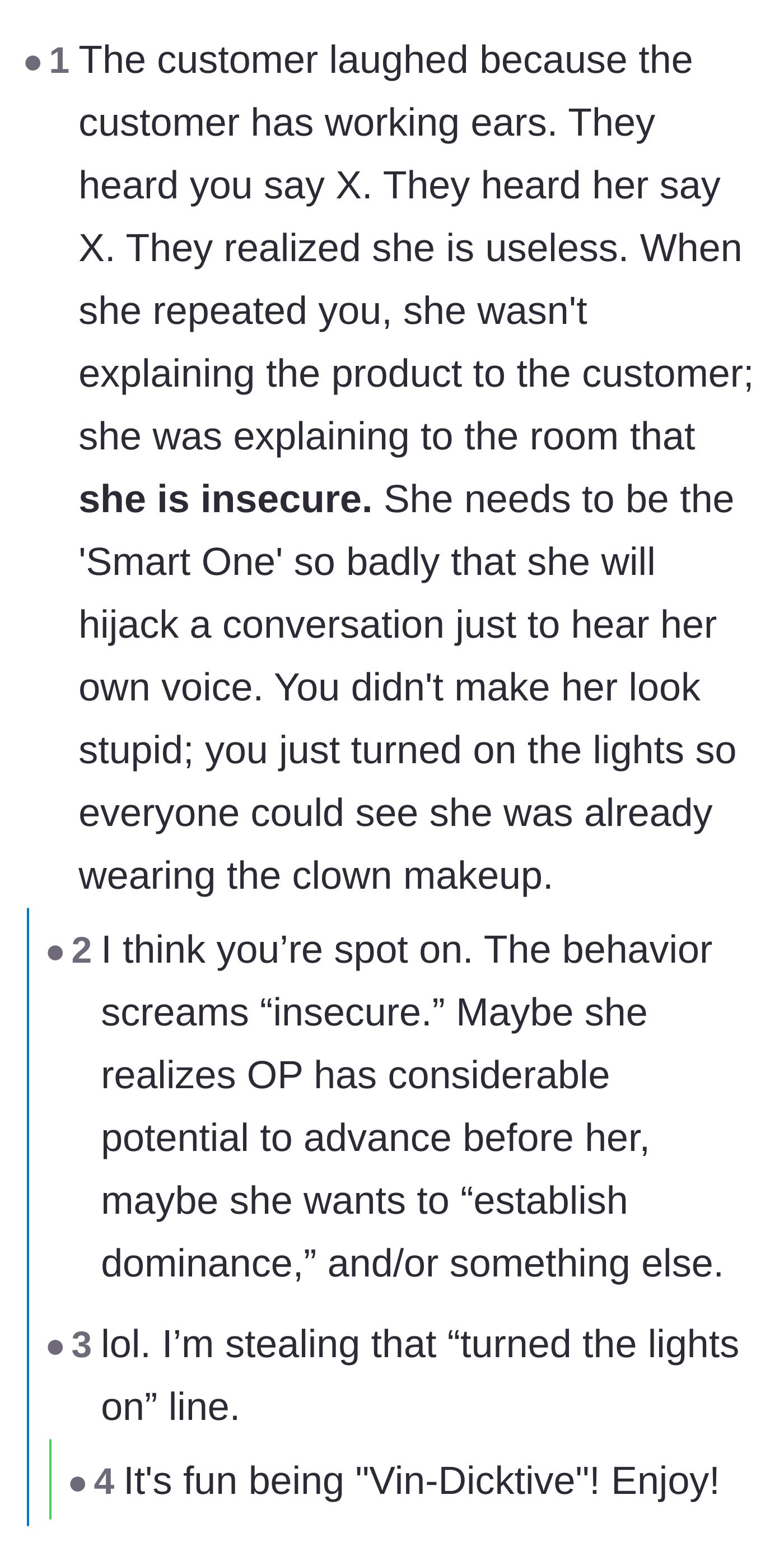 Comment thread 2 - A commenter hilariously breaks down how the coworker's interruption only broadcasted her own deep-seated insecurities to the entire room.
