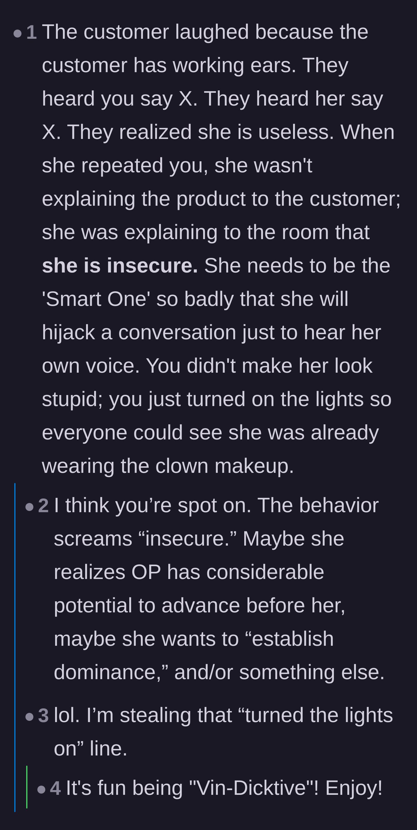 Comment thread 2 - A commenter hilariously breaks down how the coworker's interruption only broadcasted her own deep-seated insecurities to the entire room.
