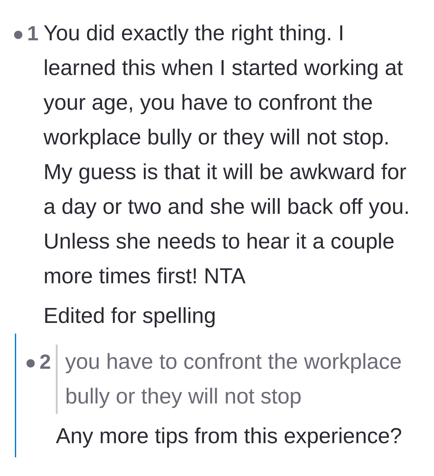 Comment thread 6 - A commenter shares their perspective on workplace bullies, emphasizing the necessity of direct, immediate confrontation.