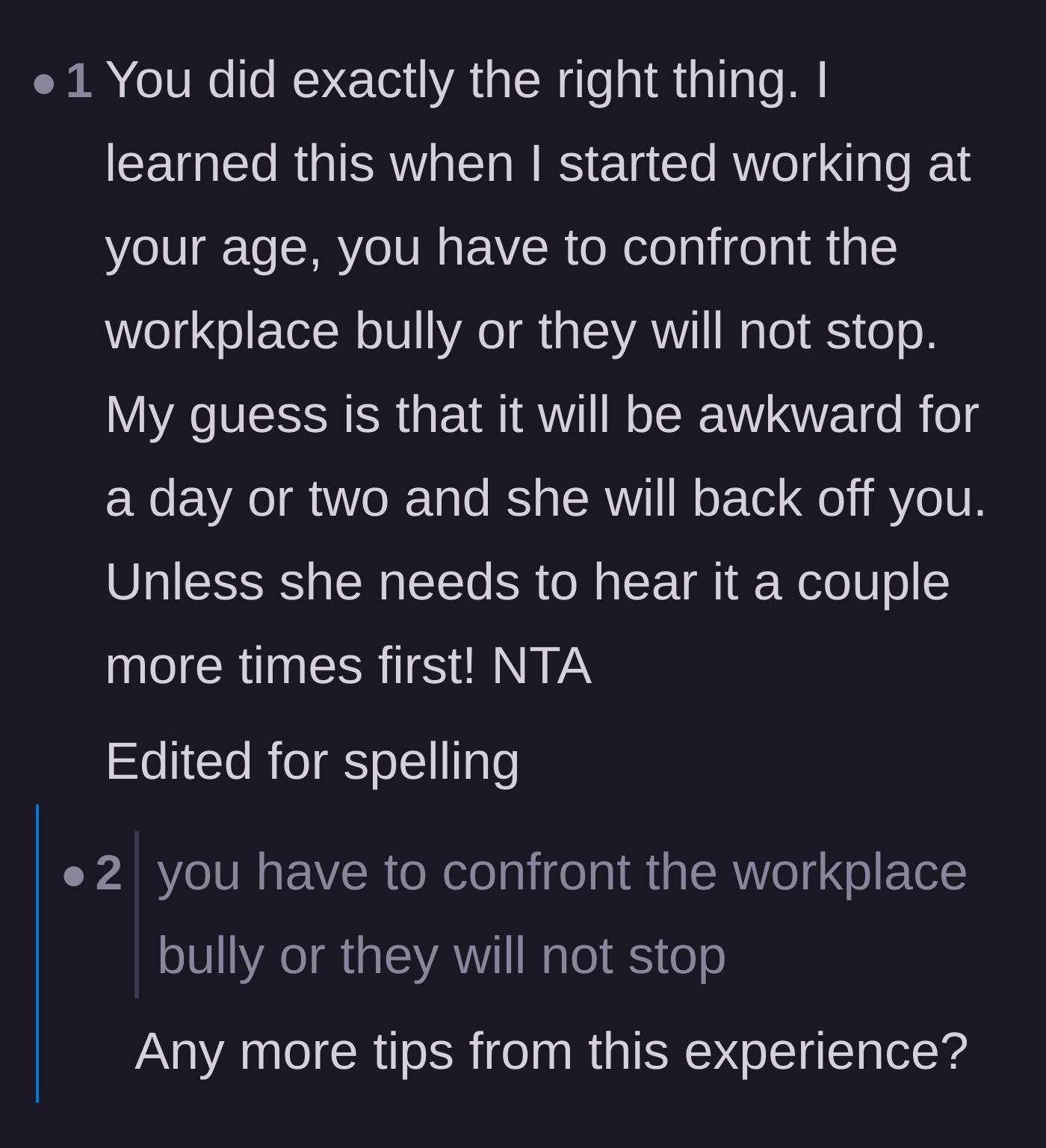 Comment thread 6 - A commenter shares their perspective on workplace bullies, emphasizing the necessity of direct, immediate confrontation.