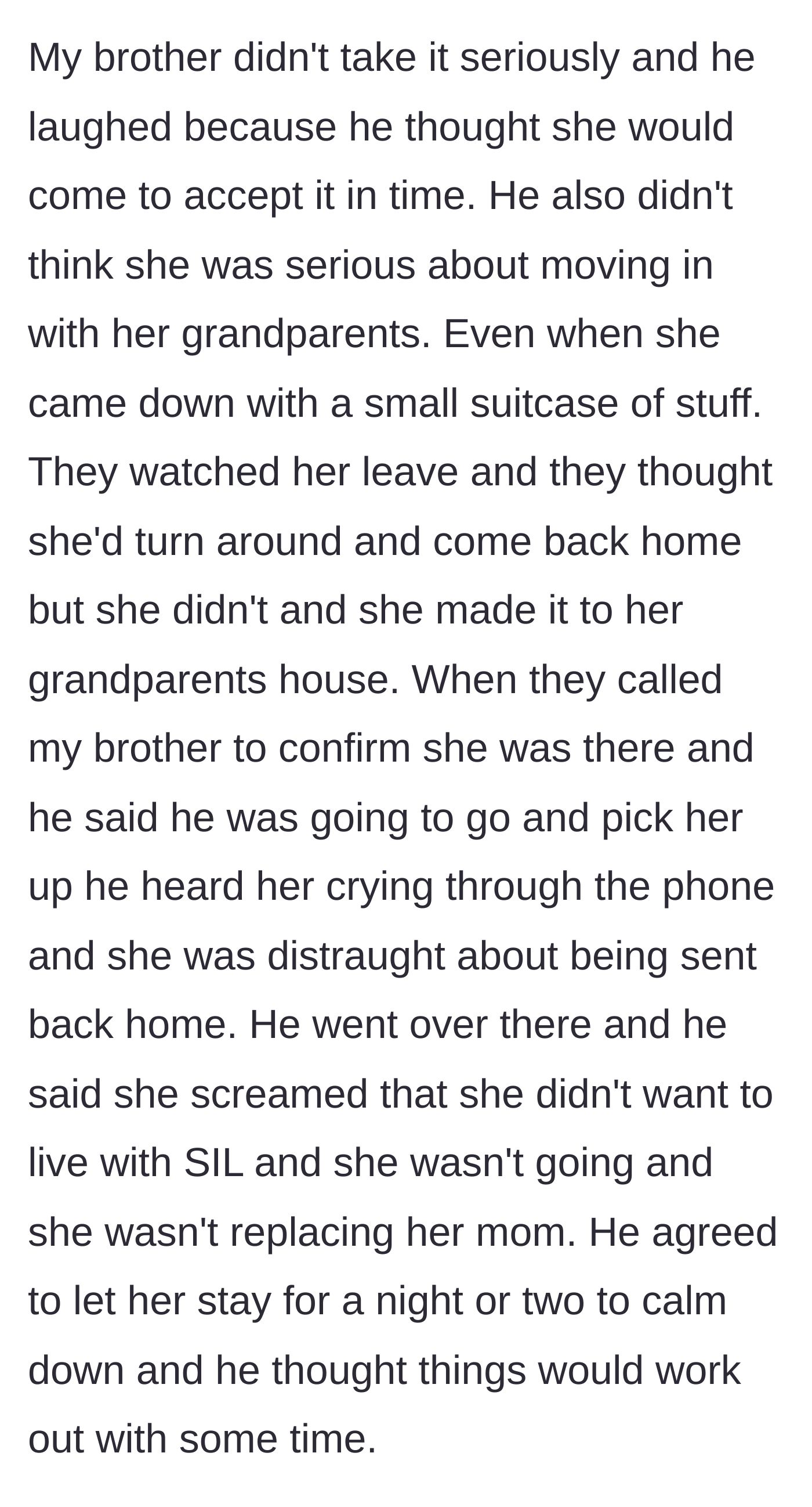 Story part 2 - The father laughs off his daughter's threat to leave, letting her walk to her grandparents' house before finally picking up his crying child.
