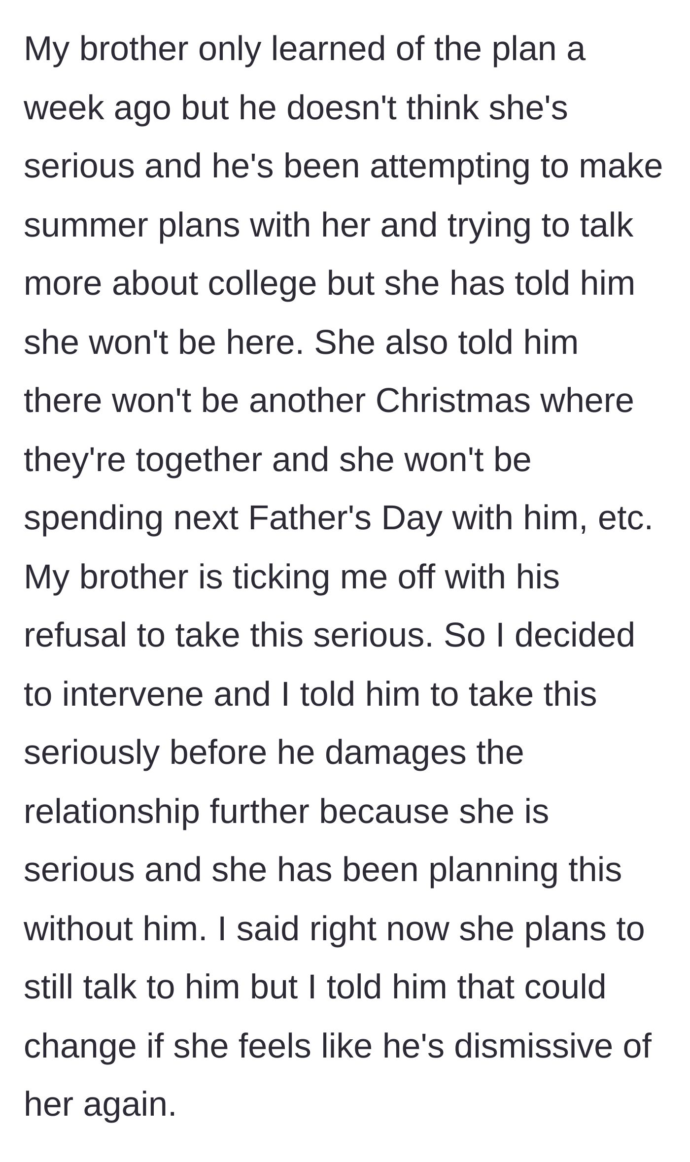 Story part 5 - The father completely dismisses his daughter's firm moving plans, prompting the author to intervene and warn him that he's losing her for good.