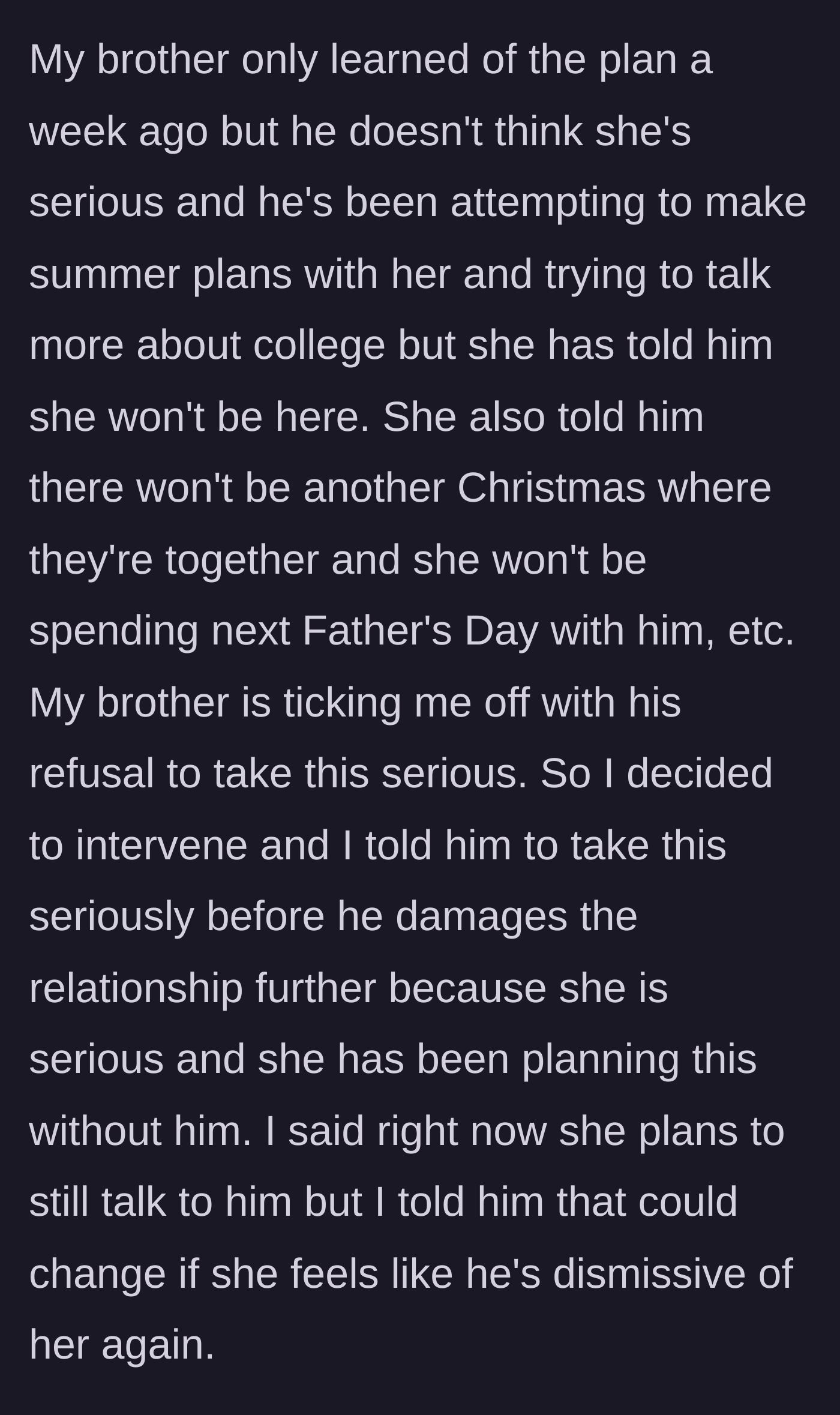 Story part 5 - The father completely dismisses his daughter's firm moving plans, prompting the author to intervene and warn him that he's losing her for good.