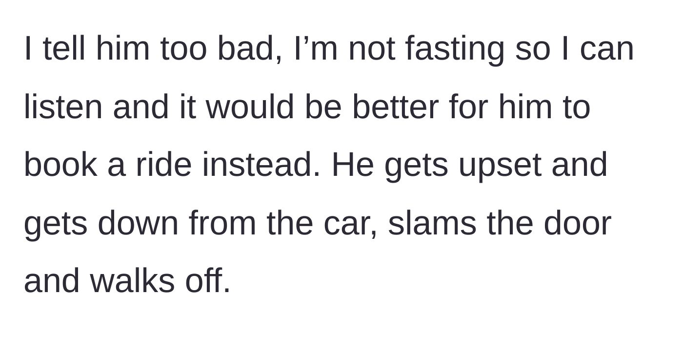 Story part 5 - Driver refuses, tells the coworker to get a rideshare, and the coworker angrily storms off.