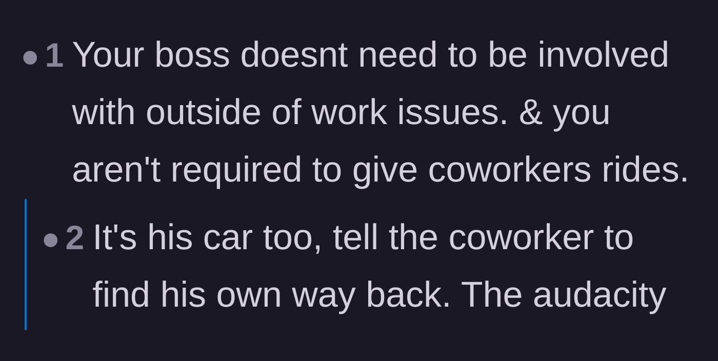 Comment thread 2 - Outrage over the audacity of involving a boss in a private favor.