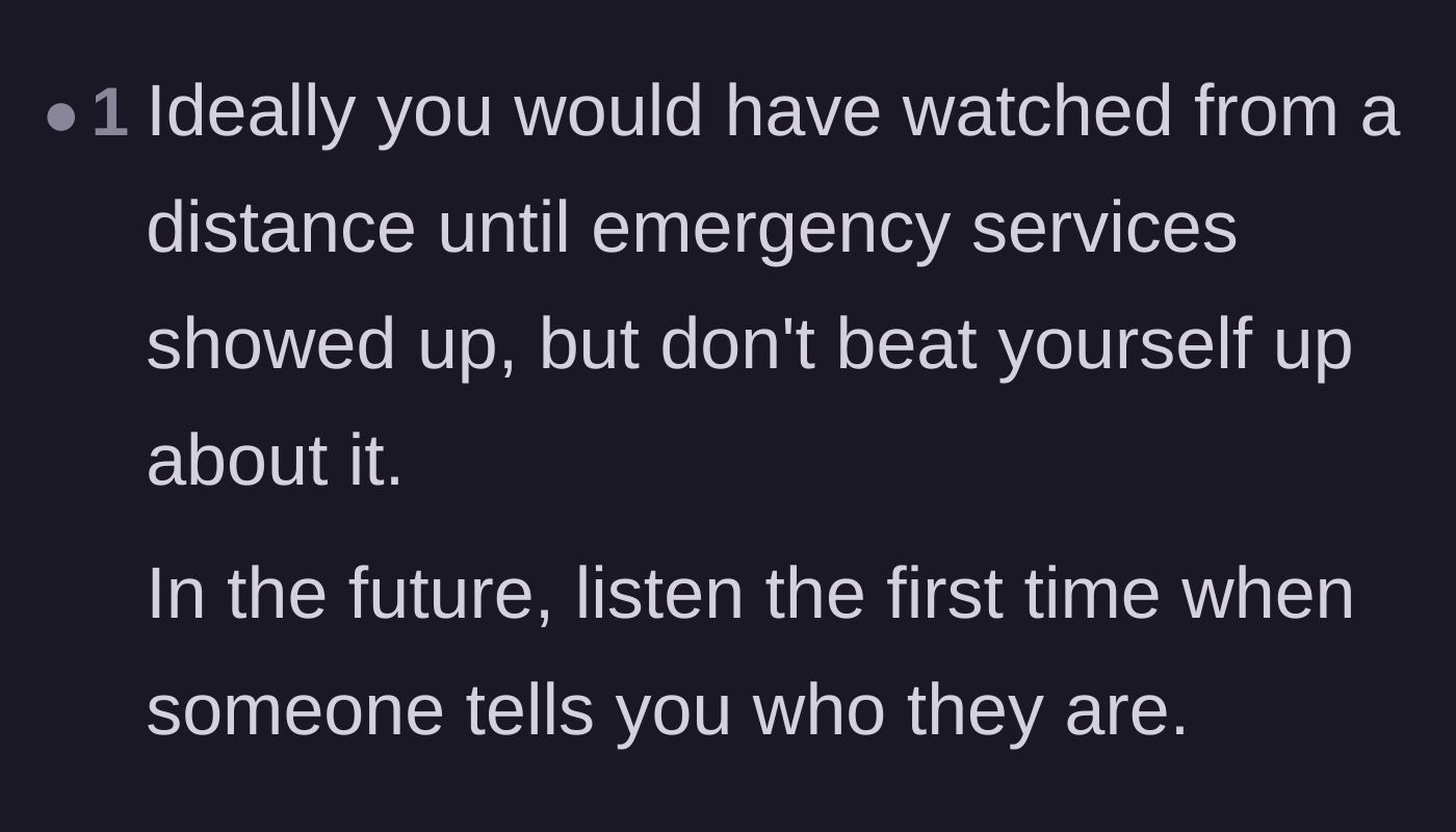 Comment thread 4 - Advice gently suggesting he could have watched from afar, while ultimately absolving him of his heavy guilt.