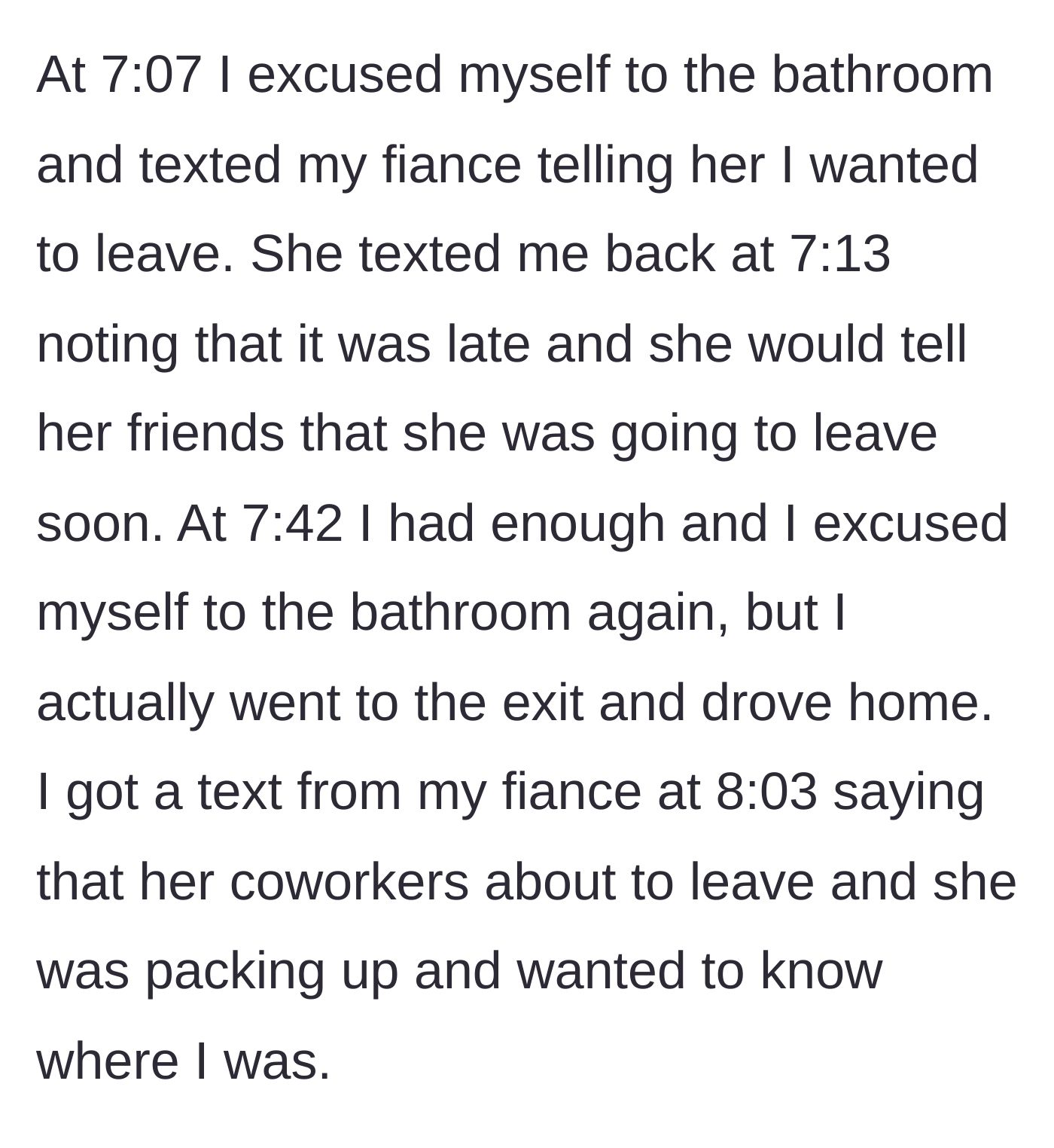 Story part 3 - Guy texting his fiancée from the bathroom at 7 PM before finally escaping to his car and driving off.