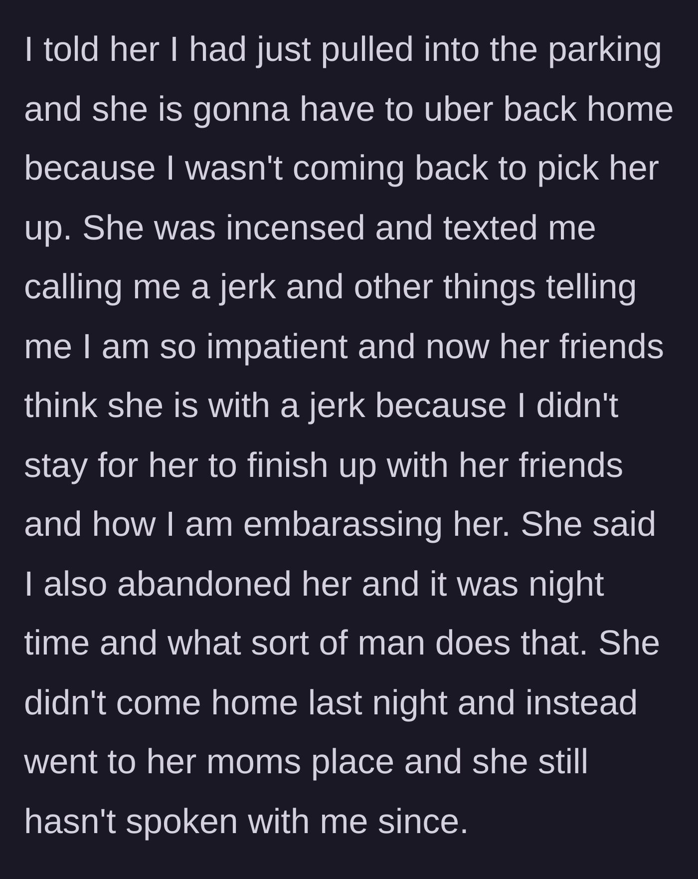 Story part 4 - Fiancée sending angry texts after discovering she has to get an Uber, then fleeing to her mother's house.