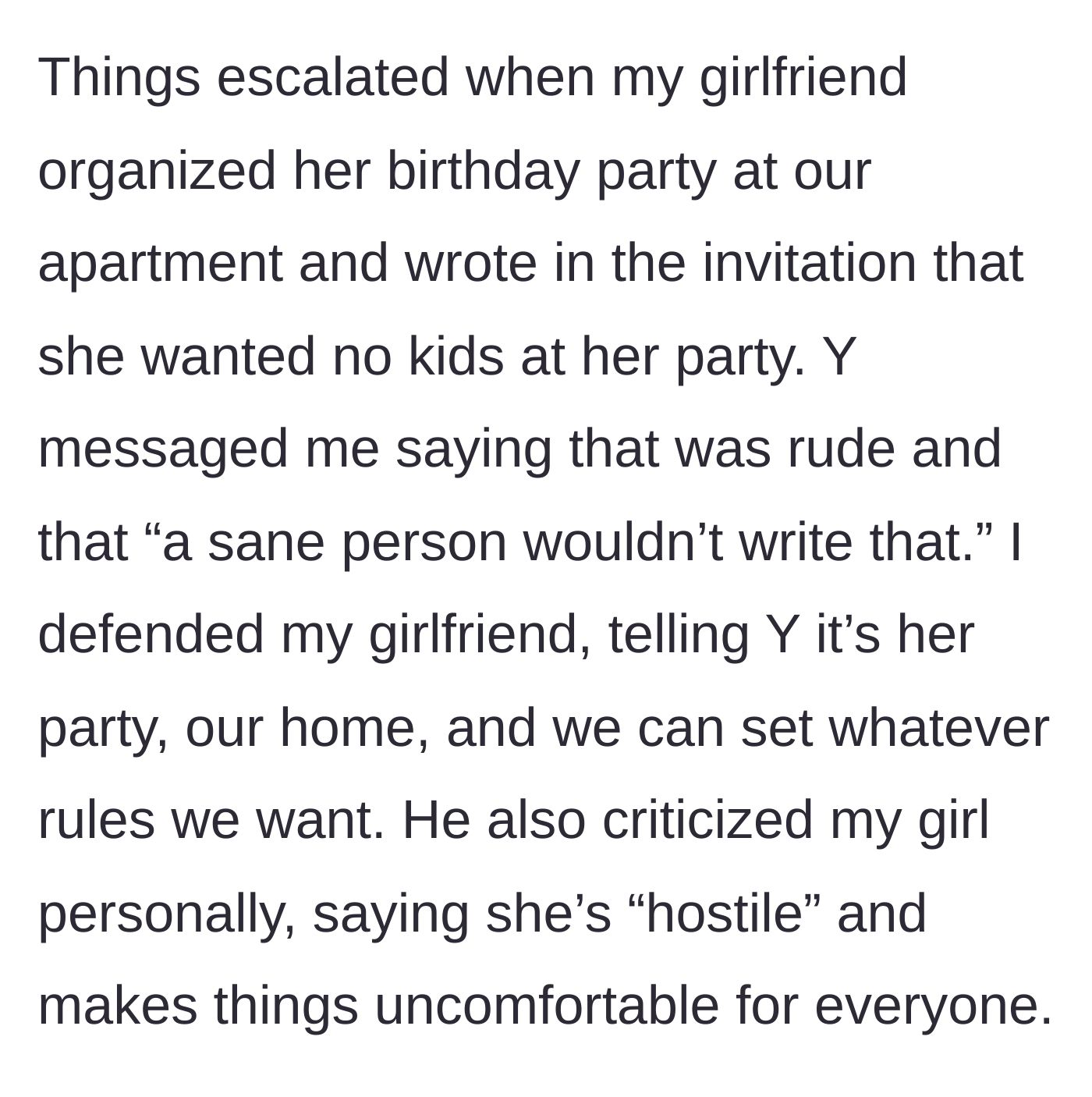 Story part 4 - The conflict escalates when the friend insults the main character's girlfriend over a 'no kids' birthday invitation.