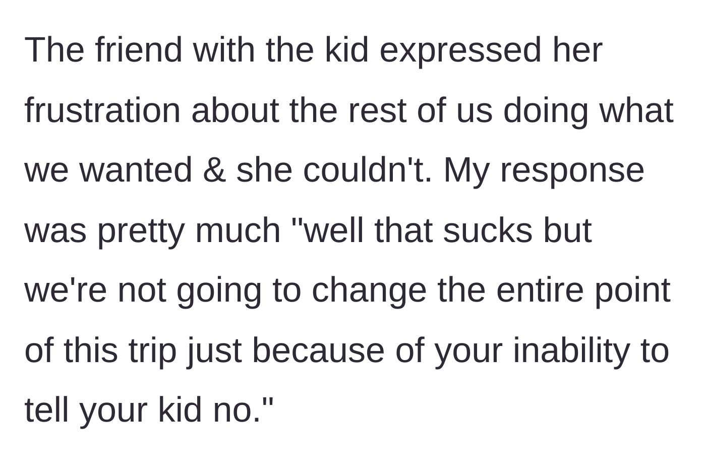Story part 4 - The mother complains to the group about being left out of their adult activities.