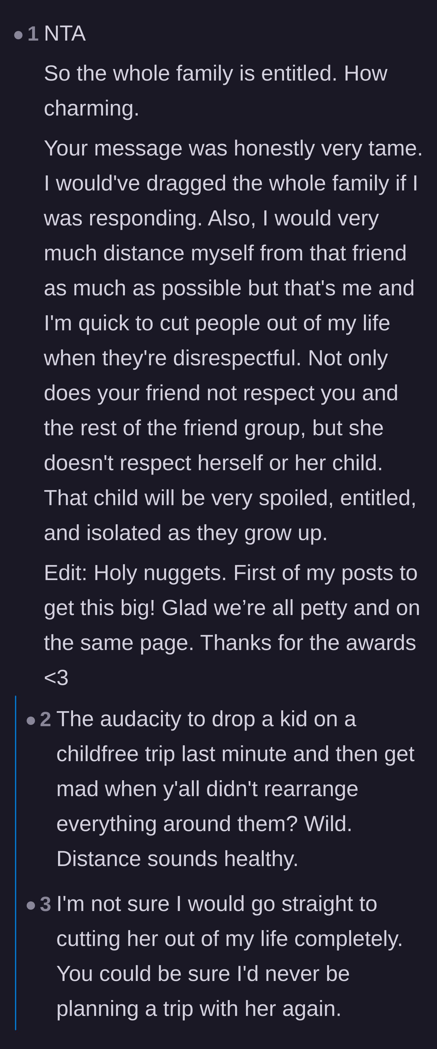 Comment thread 1 - Readers discuss the friend's blatant entitlement and the long-term consequences of raising a spoiled child