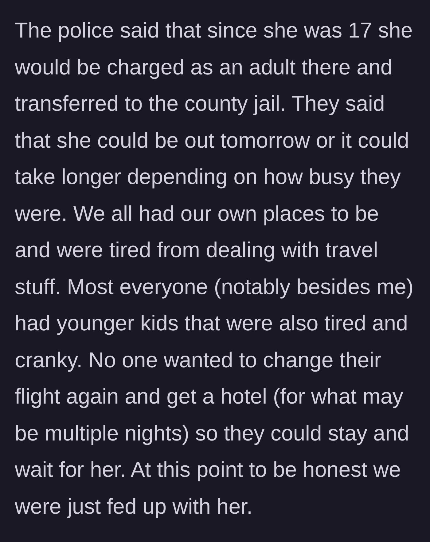 Story part 3 - Police explain the teenager will be charged as an adult and held, prompting the exhausted extended family to decide against staying.