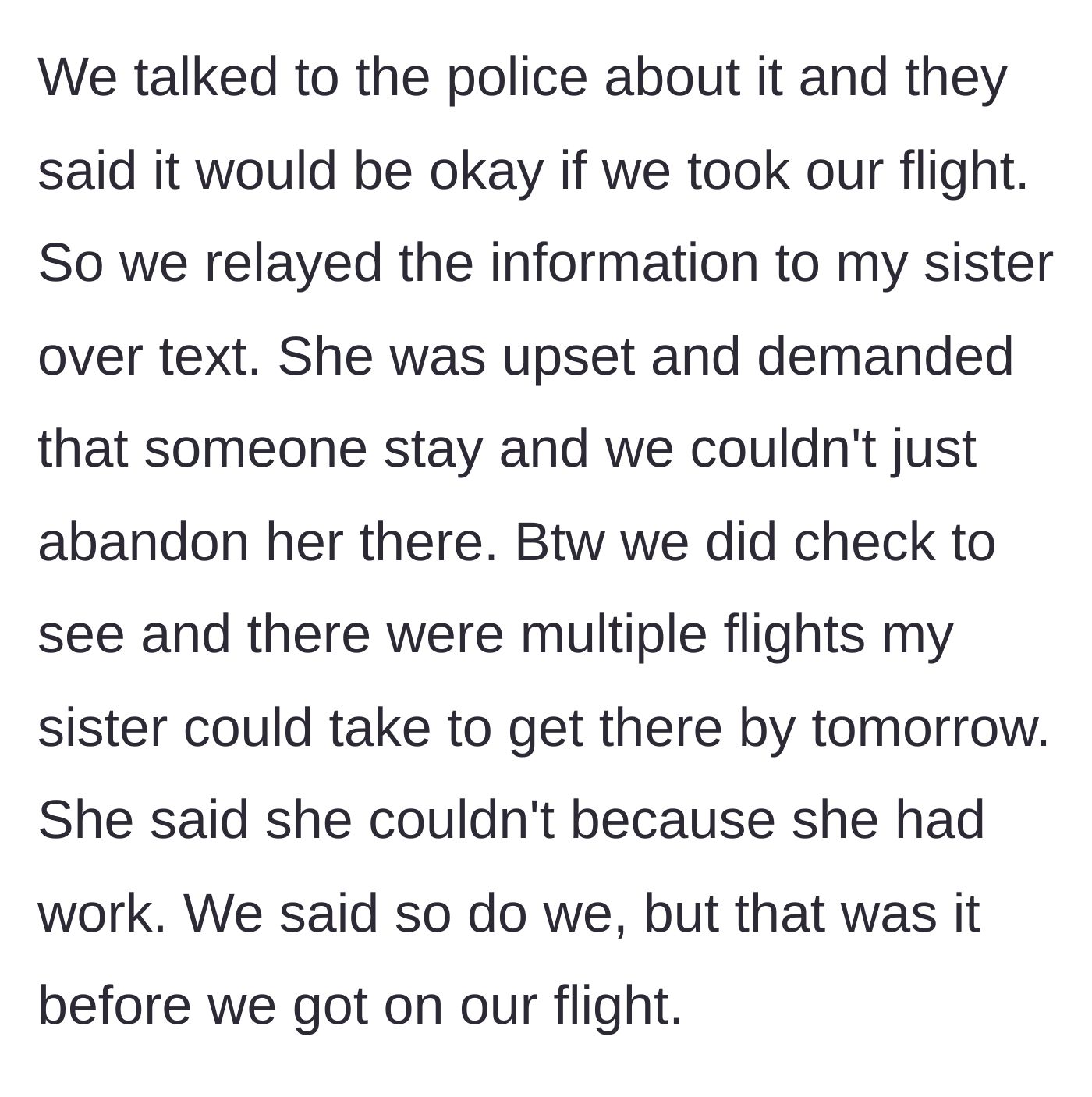 Story part 4 - The family informs the mother of the situation, but she refuses to fly back, demanding they stay while they board their flight.