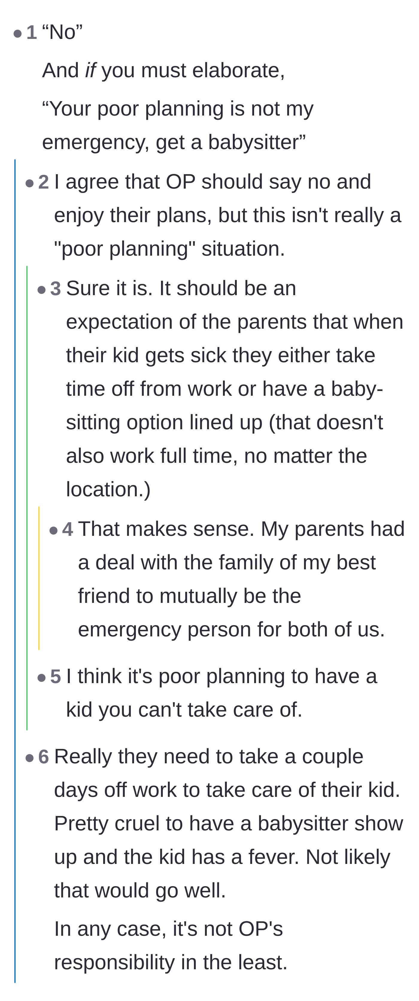 Comment thread 3 - A debate over whether the parents failing to find a backup babysitter counts as poor planning on their part.