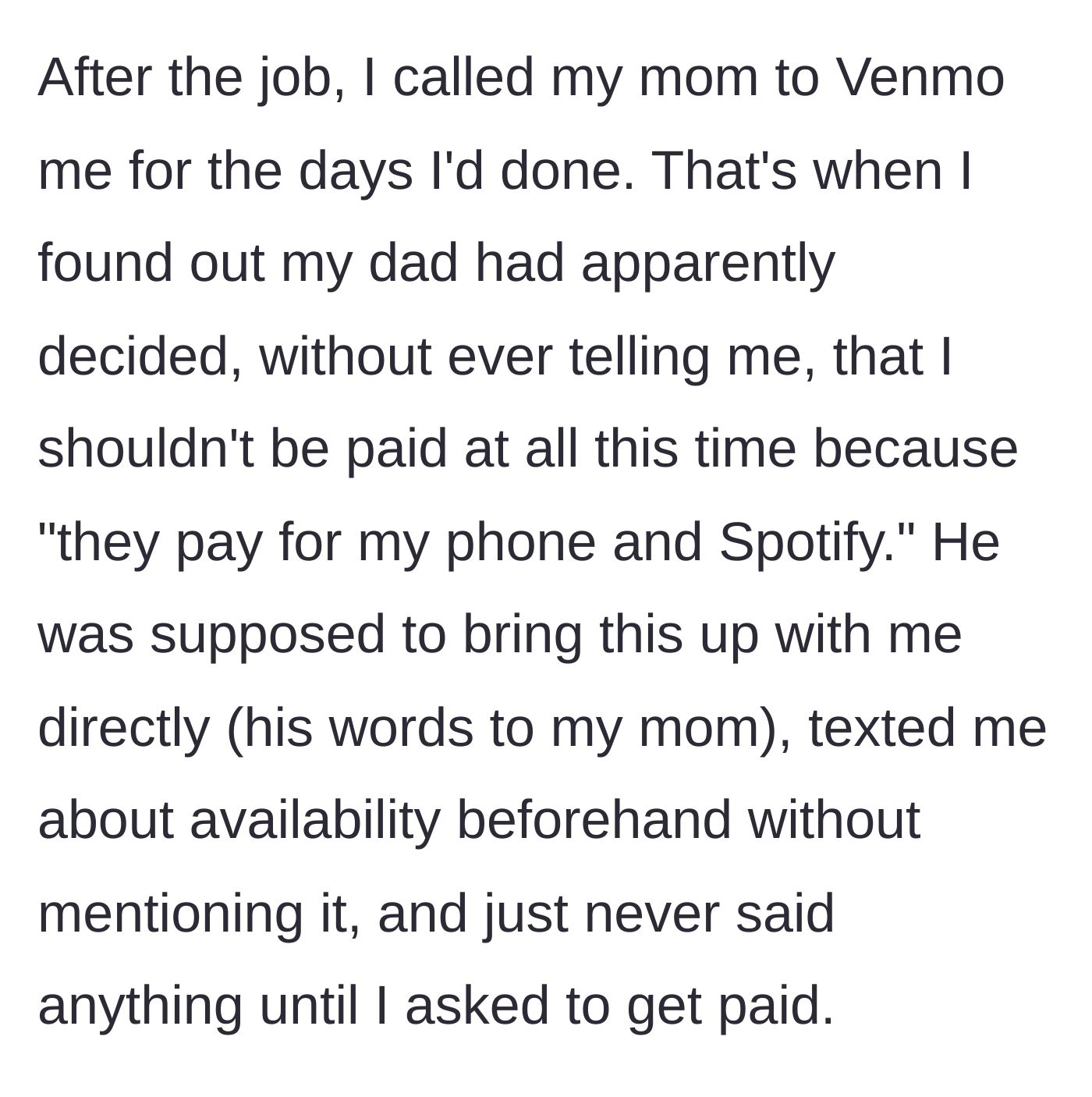 Story part 2 - Finding out the father retroactively canceled payment because he covers the phone bill.