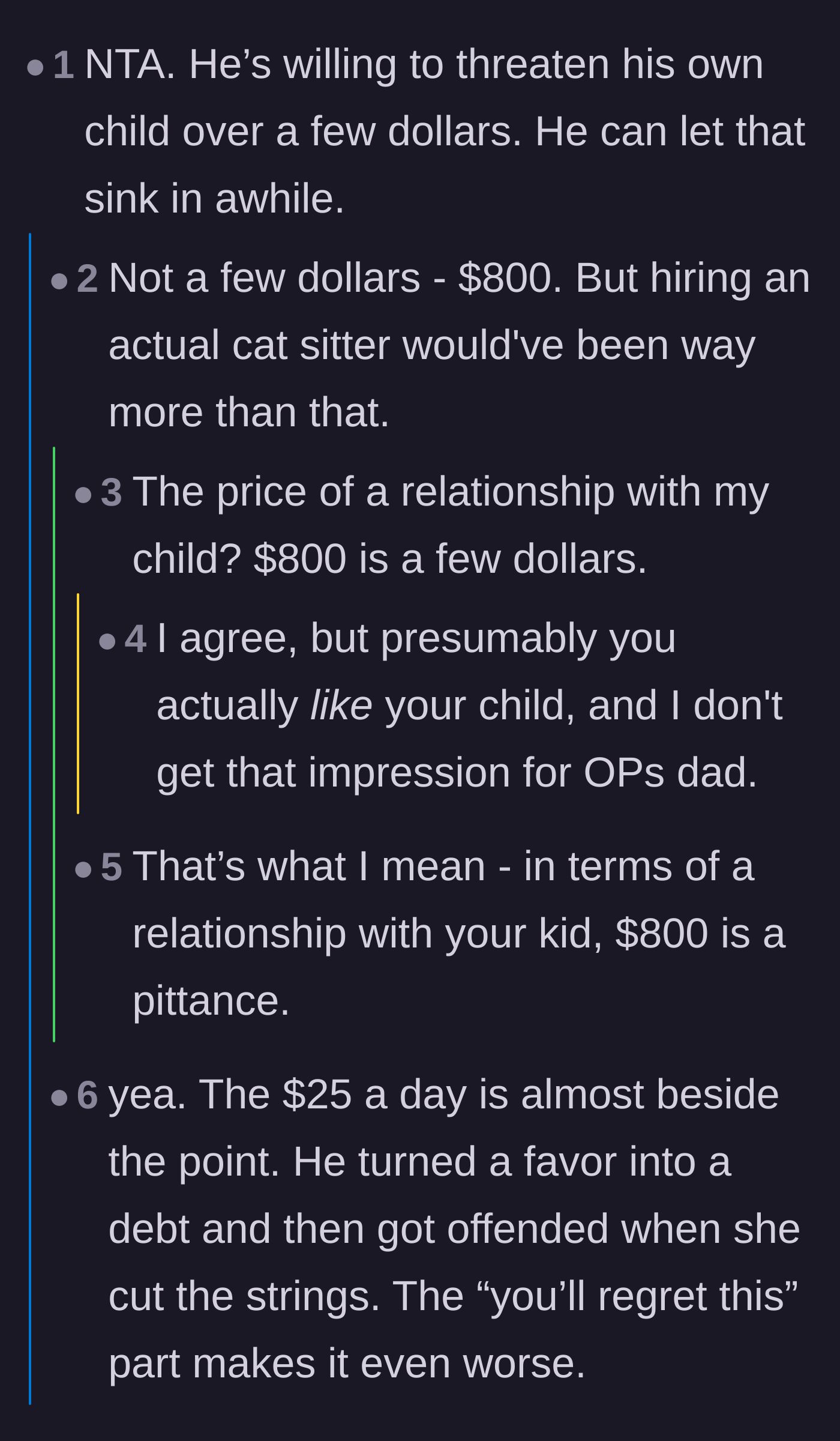 Comment thread 2 - Discussion about the dad throwing away his relationship with his kid over an $800 bill.