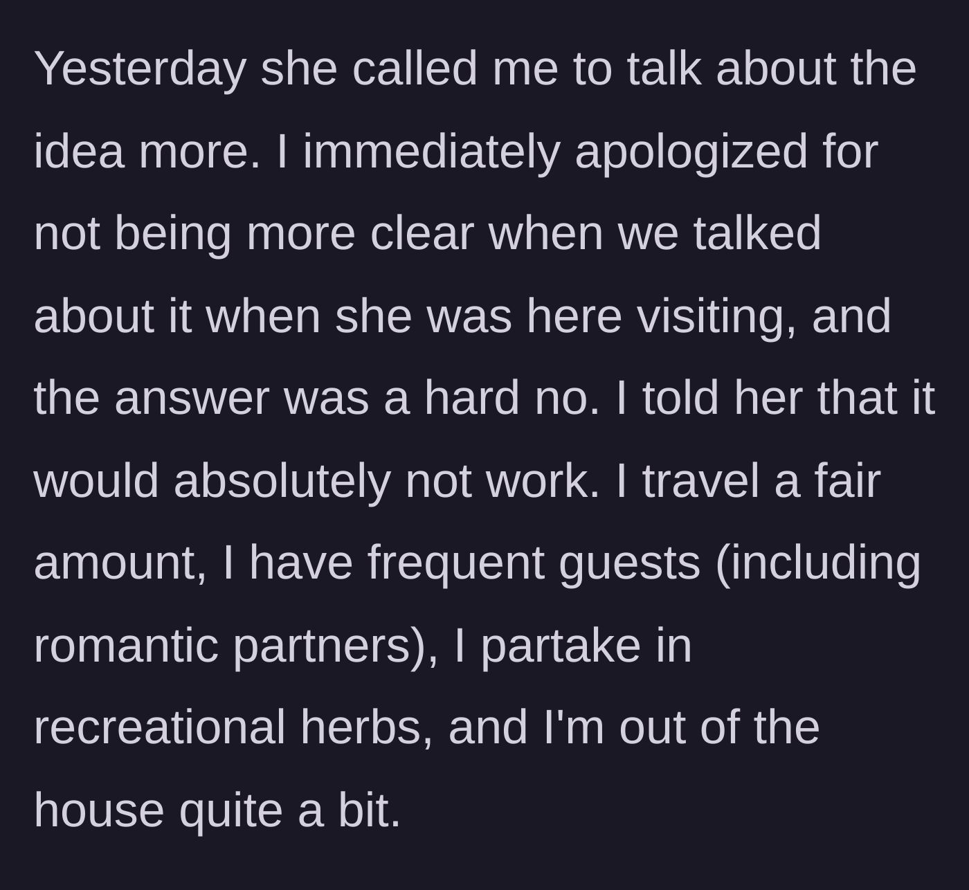 Story part 4 - The cousin pushes the issue again, and the author shuts it down with brutal honesty about her lifestyle.
