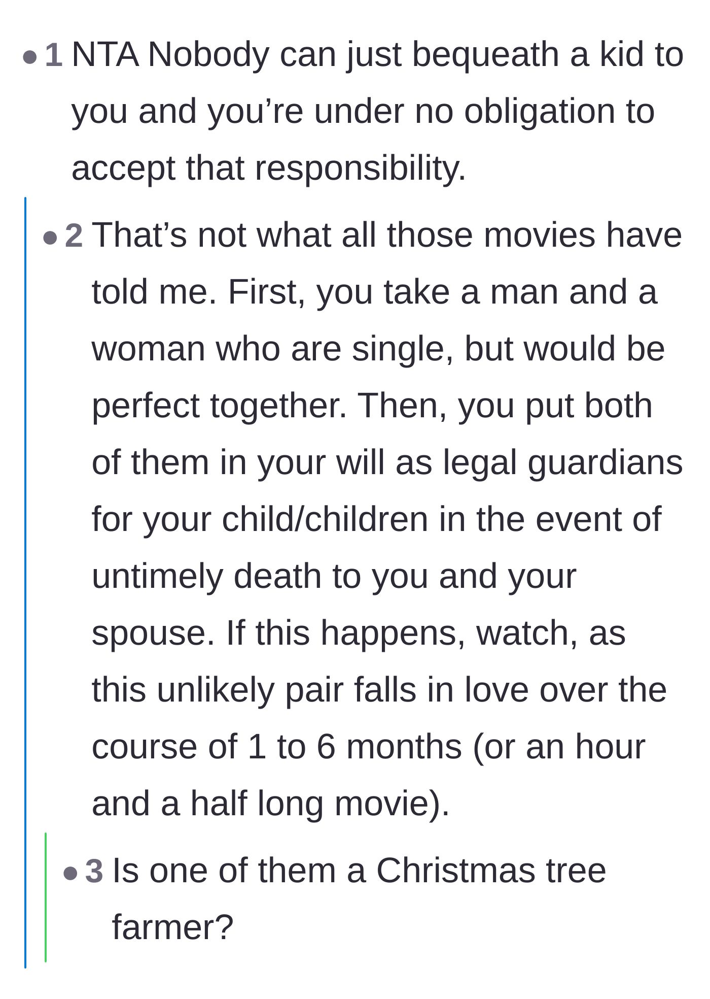 Comment thread 4 - A humorous take on how movies romanticize unexpected guardianships compared to real life.