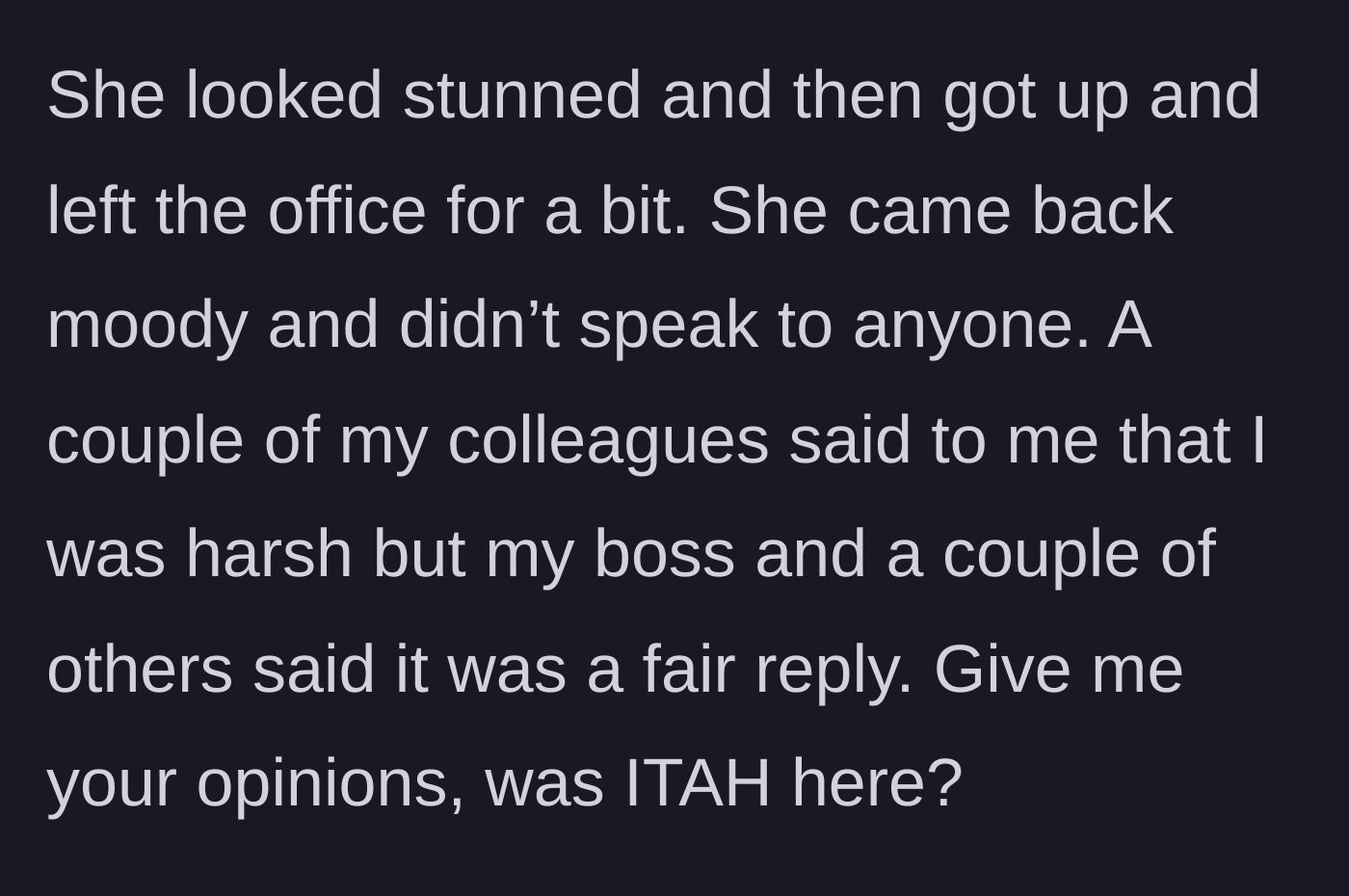 Story part 4 - The coworker leaves in stunned silence, leaving the office divided while management quietly approves of the clapback.