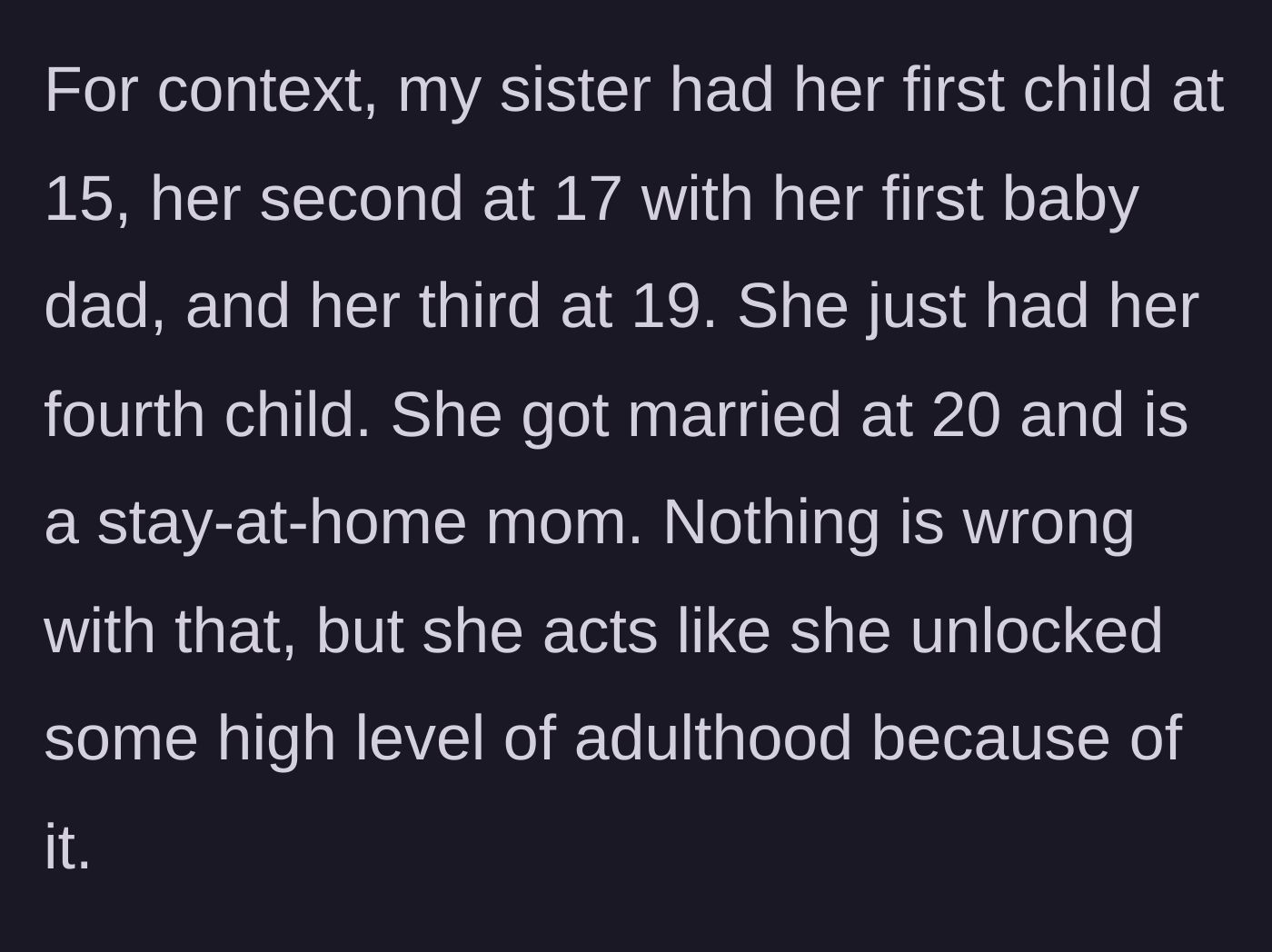 Story part 2 - Details of Shannon having multiple children young and acting superior.