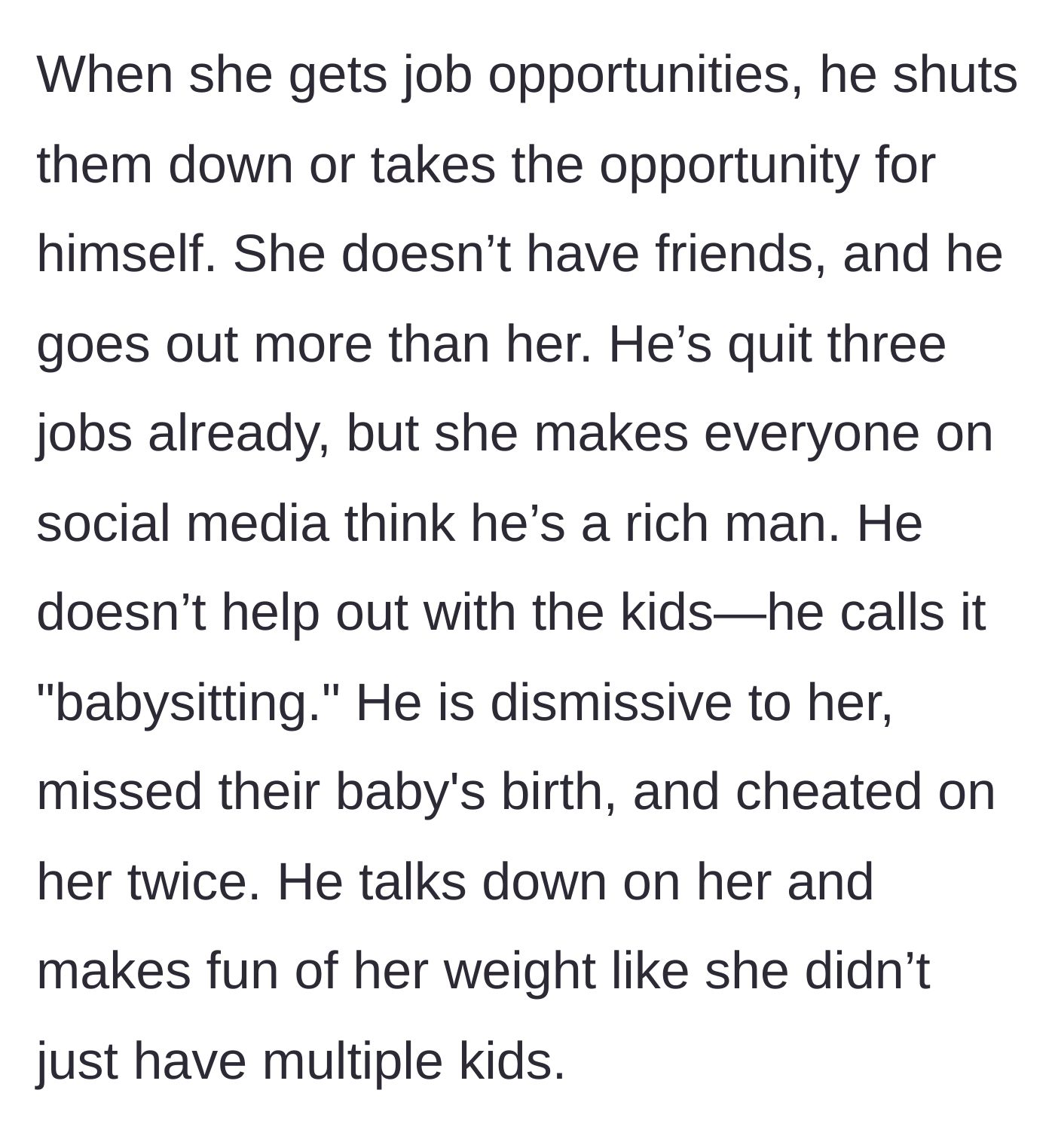 Story part 6 - A brutal rundown of the husband’s toxic, unsupportive, and abusive behavior.