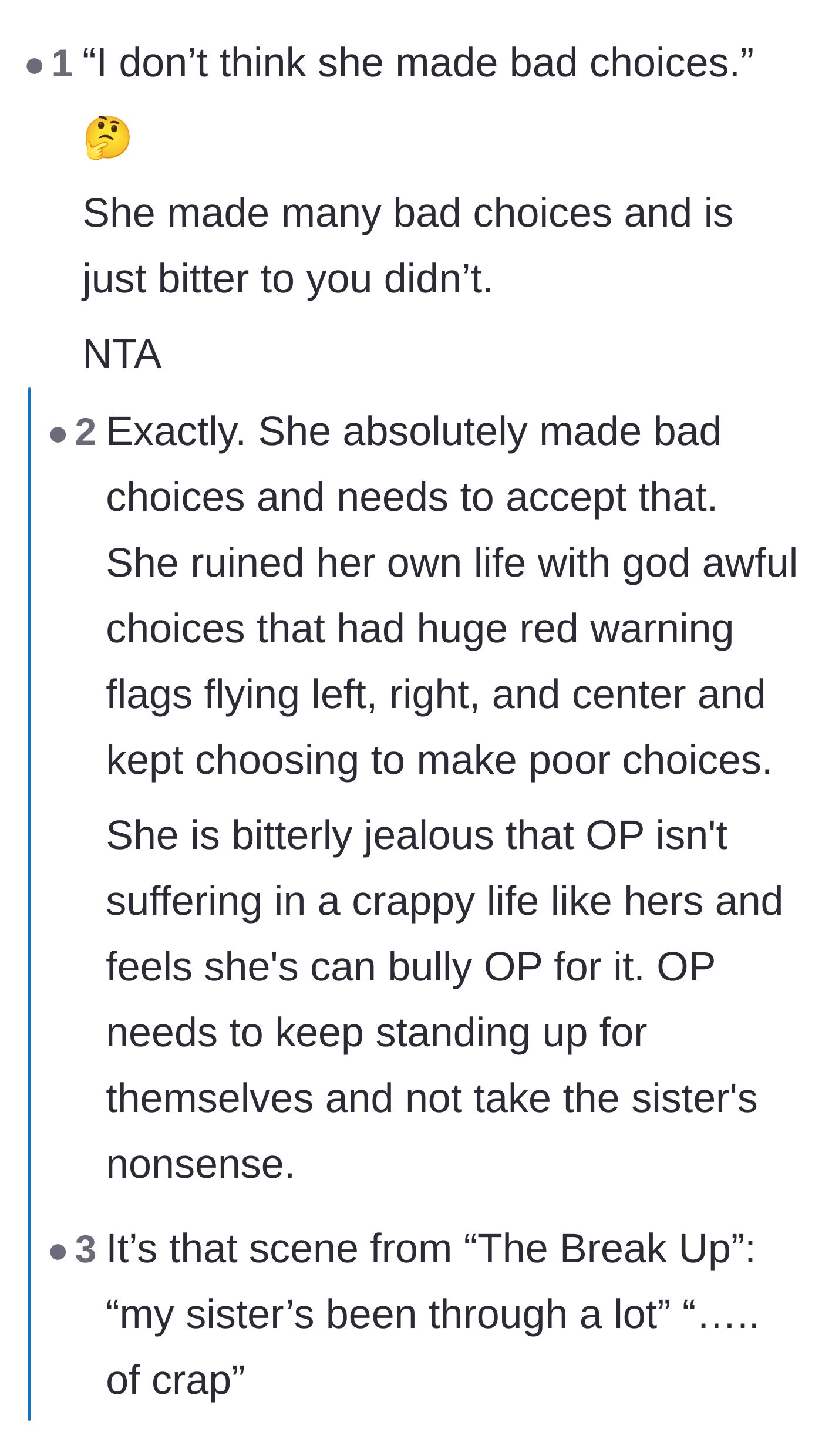 Comment thread 4 - Readers pushing back on the narrator's attempt to be polite about her sister's genuinely terrible life choices.