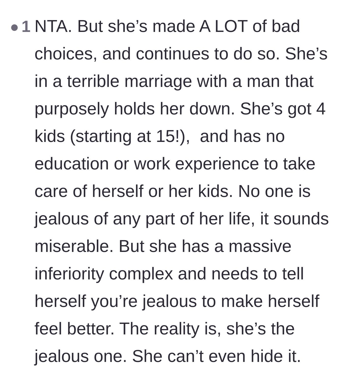 Comment thread 6 - Summarizing the sheer misery of the sister's situation and her transparent inferiority complex.