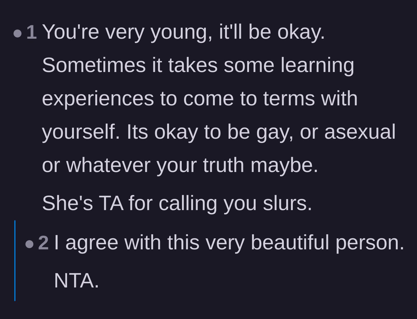 Comment thread 2 - A compassionate comment reassuring the young man that it is completely normal to still be figuring out his sexuality.