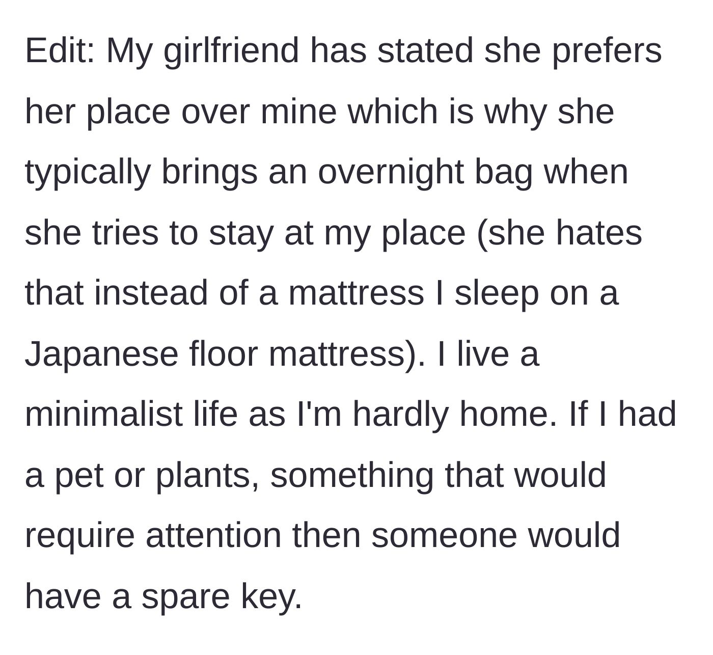 Story part 7 - An edit explaining his minimalist lifestyle, Japanese floor mattress, and lack of pets.