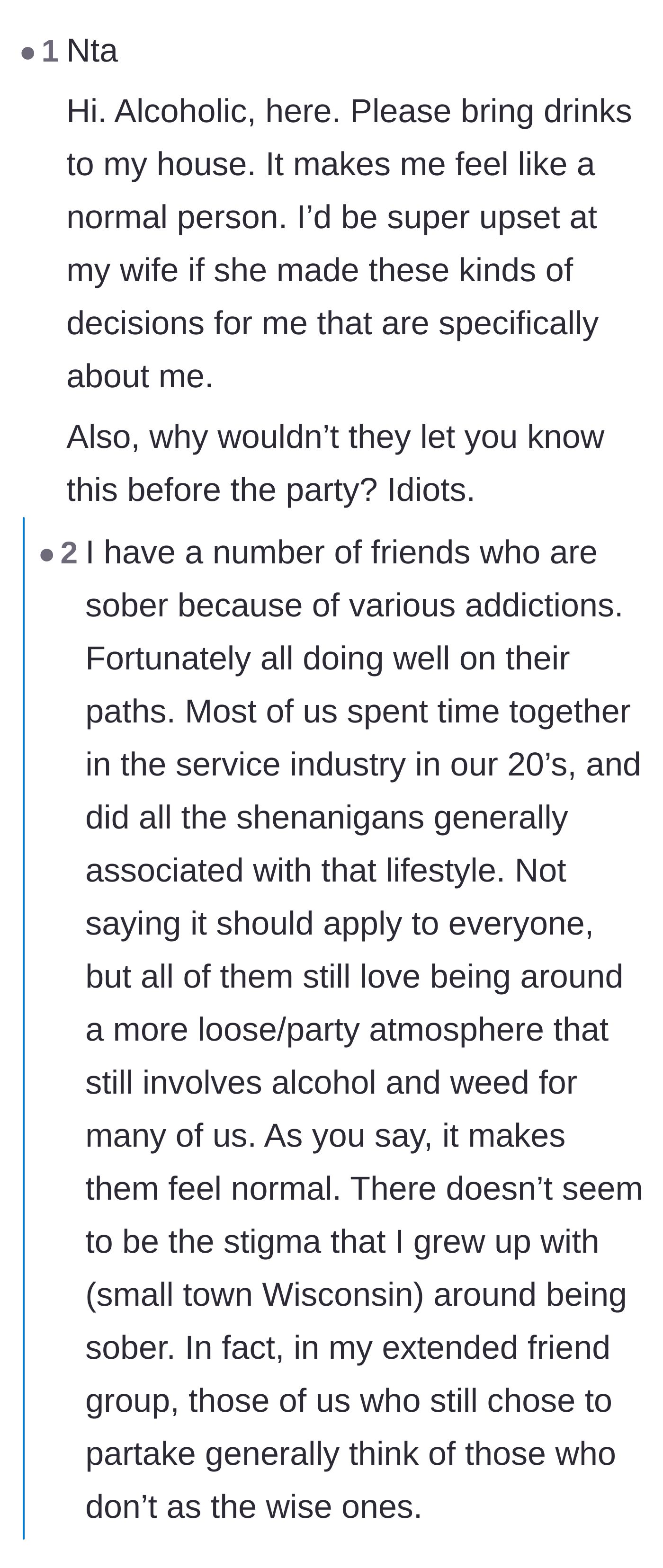Comment thread 3 - A recovering alcoholic explaining that they prefer when guests drink so things feel normal