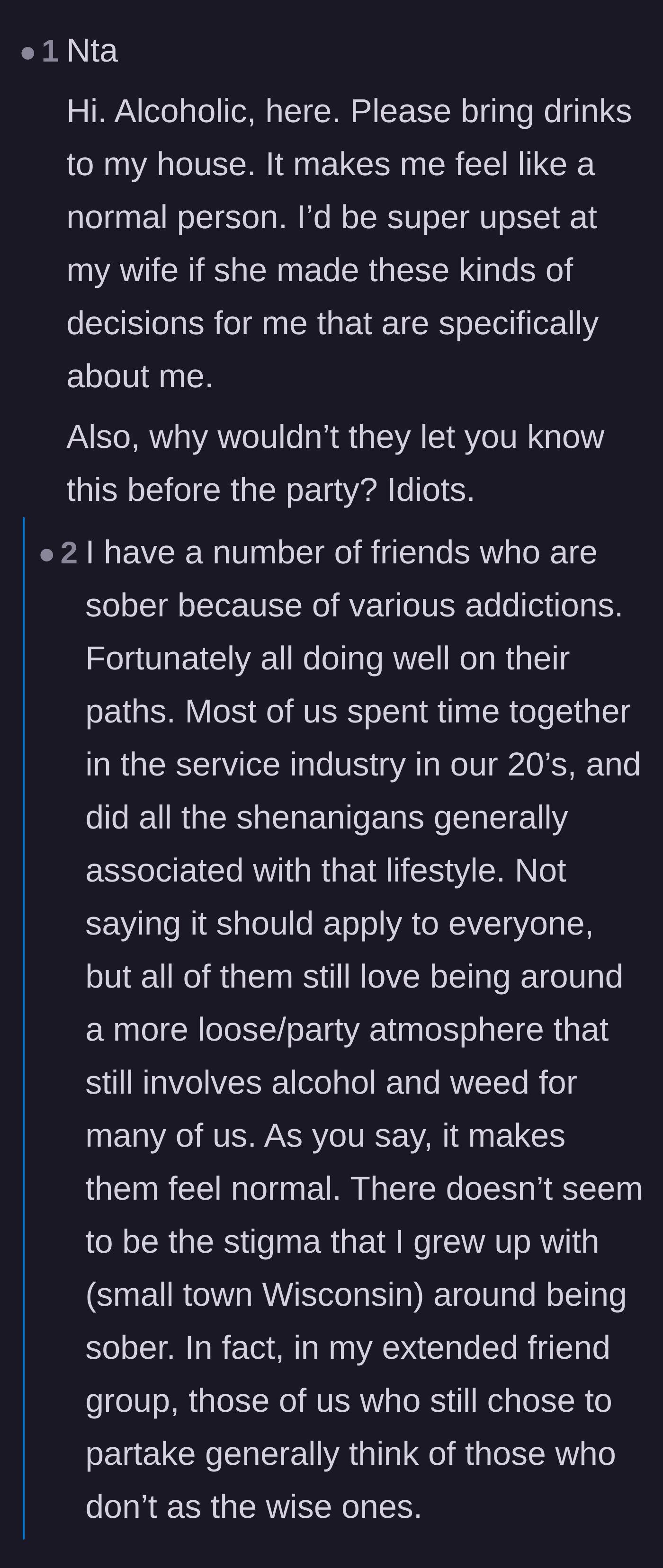 Comment thread 3 - A recovering alcoholic explaining that they prefer when guests drink so things feel normal