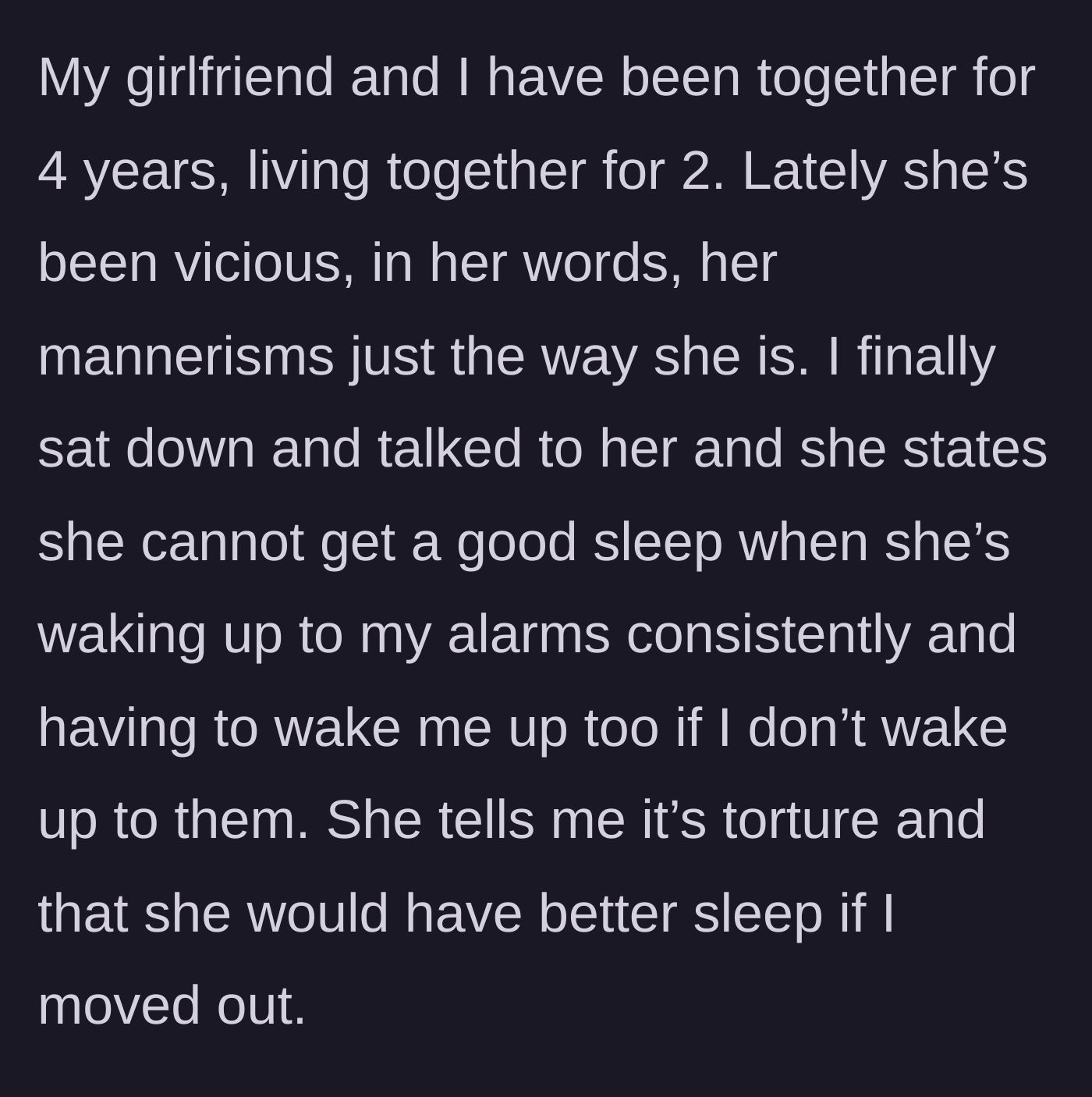 Story part 1 - A boyfriend discovers his girlfriend's recent hostile behavior is a result of severe sleep deprivation caused by his endless morning alarms.