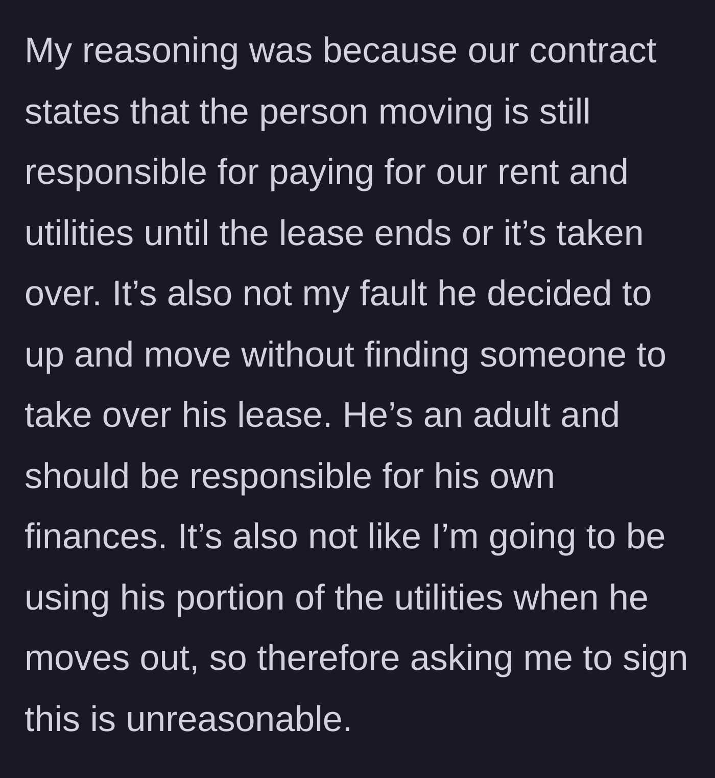 Story part 3 - The author shuts the request down with cold, hard logic about lease agreements and adult financial responsibility.