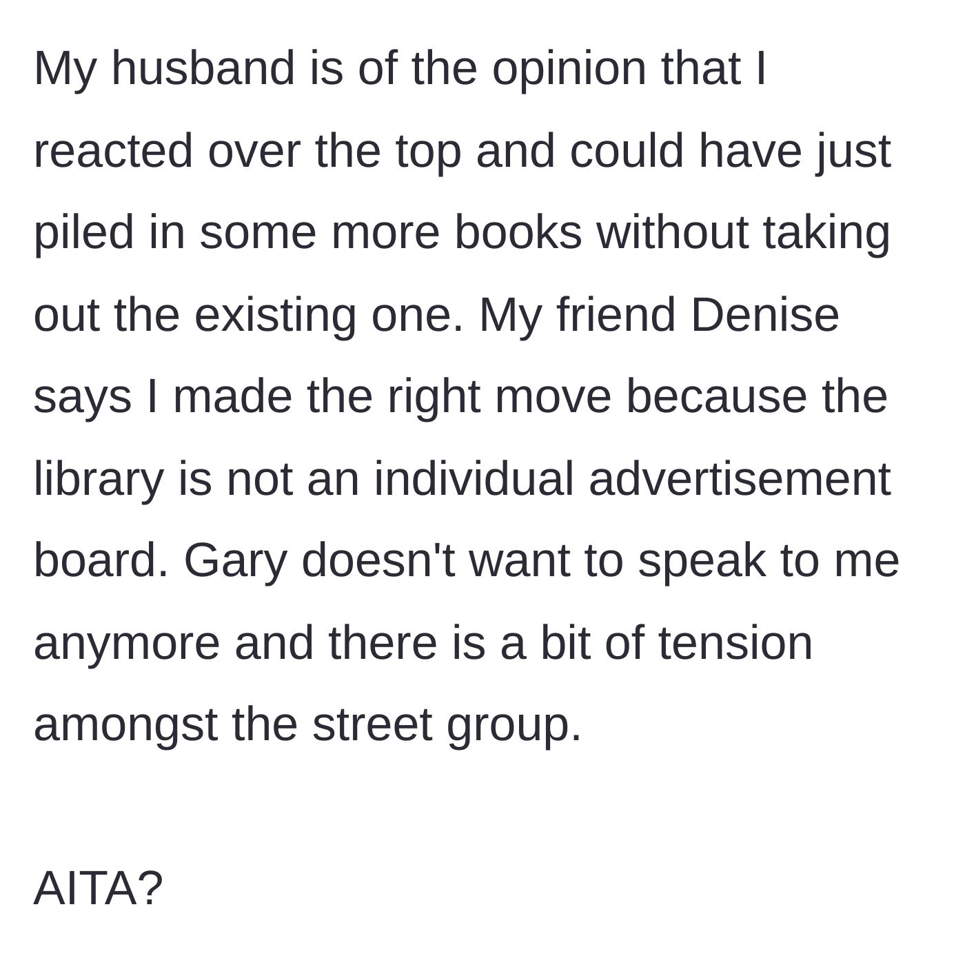 Story part 5 - Gary complains to the neighborhood, causing tension, while the woman's husband suggests she overreacted and a friend supports her.