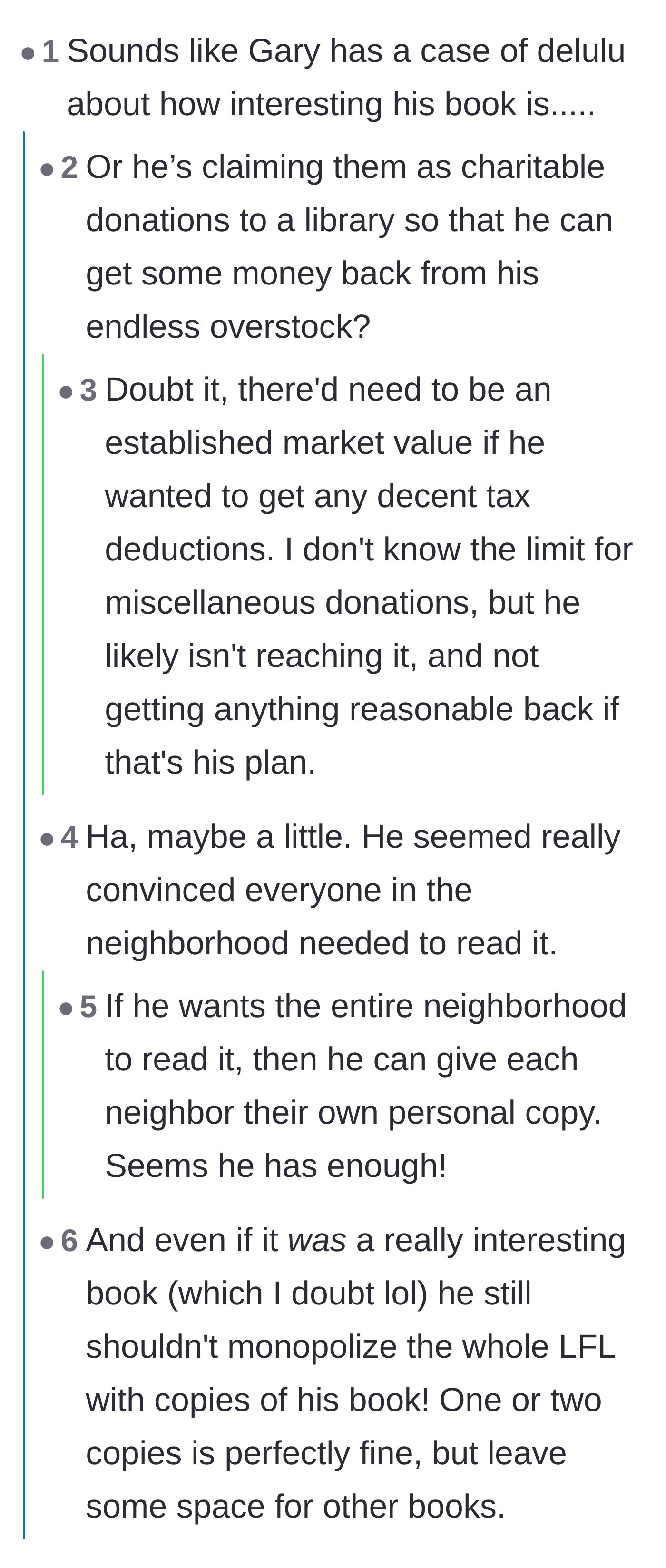 Comment thread 4 - Speculation about whether Gary wanted a tax write-off and jokes about older men writing unnecessary memoirs.