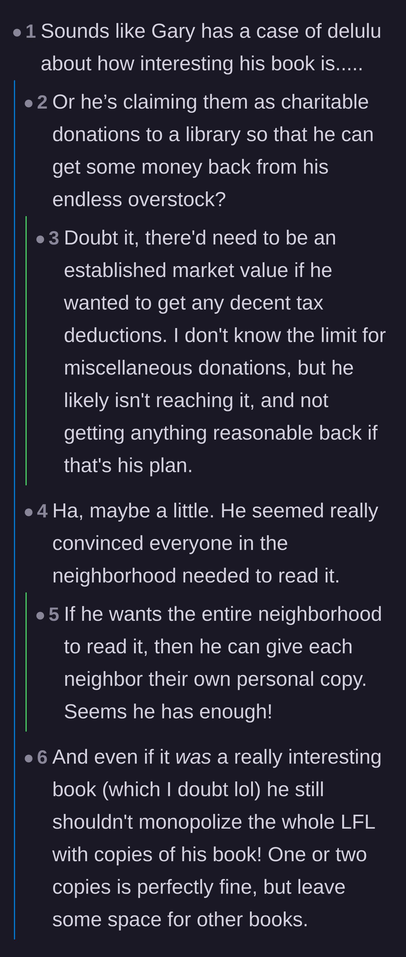 Comment thread 4 - Speculation about whether Gary wanted a tax write-off and jokes about older men writing unnecessary memoirs.