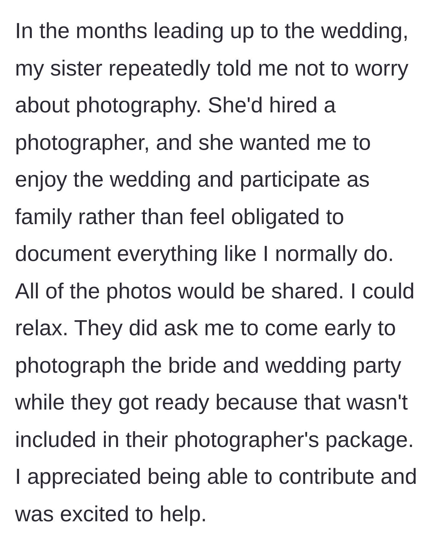 Story part 2 - Sister insisting the aunt shouldn't worry about photos but asking for a free favor to shoot the getting-ready moments.