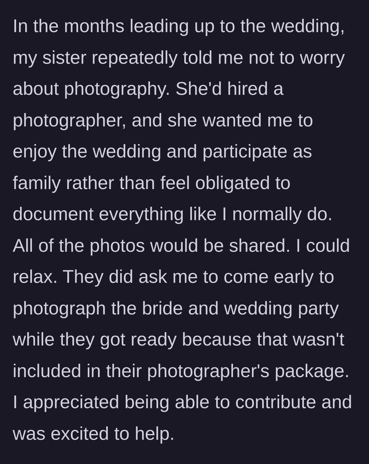 Story part 2 - Sister insisting the aunt shouldn't worry about photos but asking for a free favor to shoot the getting-ready moments.