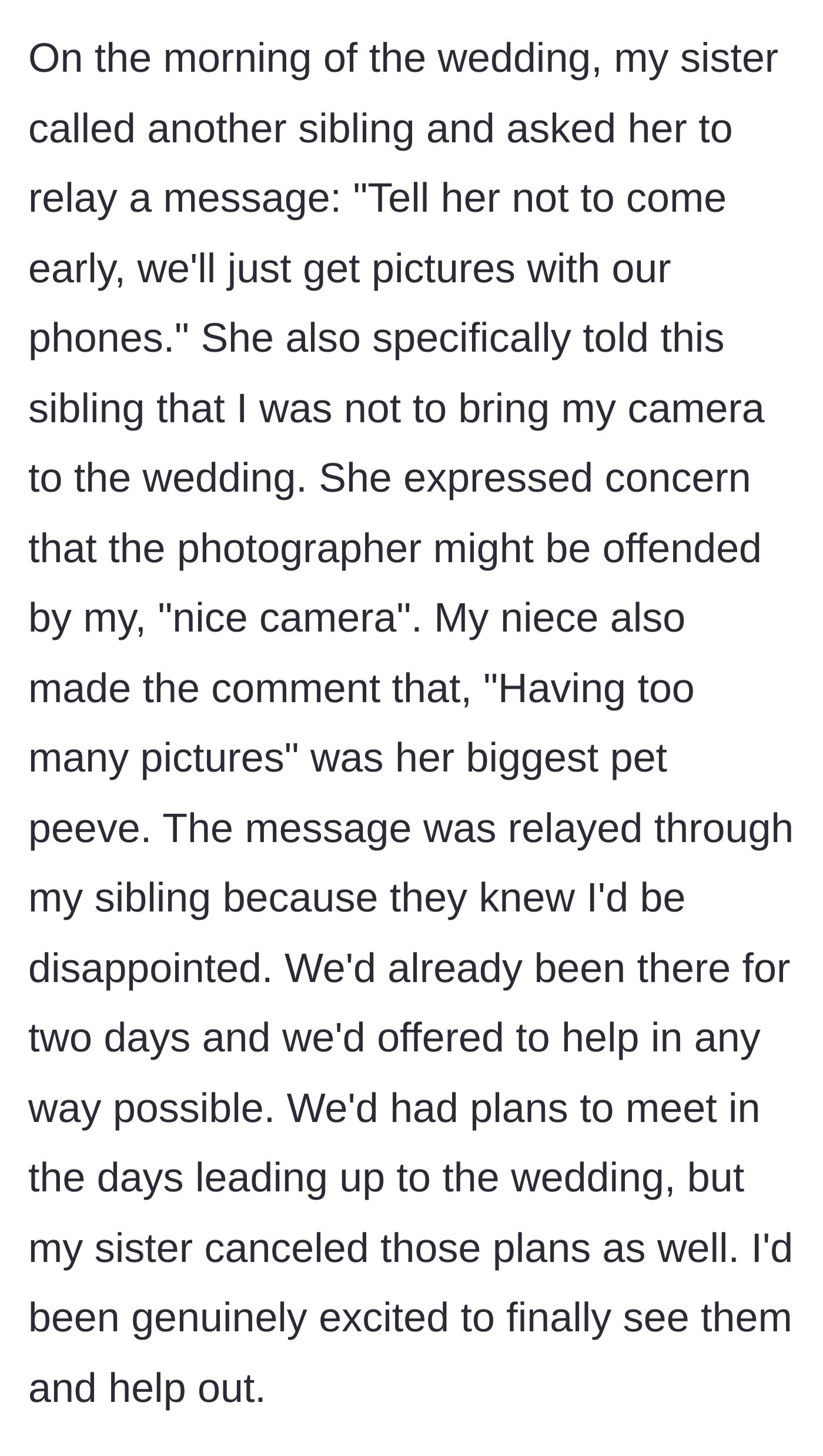 Story part 3 - The sister sending a proxy sibling to uninvite the aunt from the morning prep and forbidding her from bringing her professional camera.