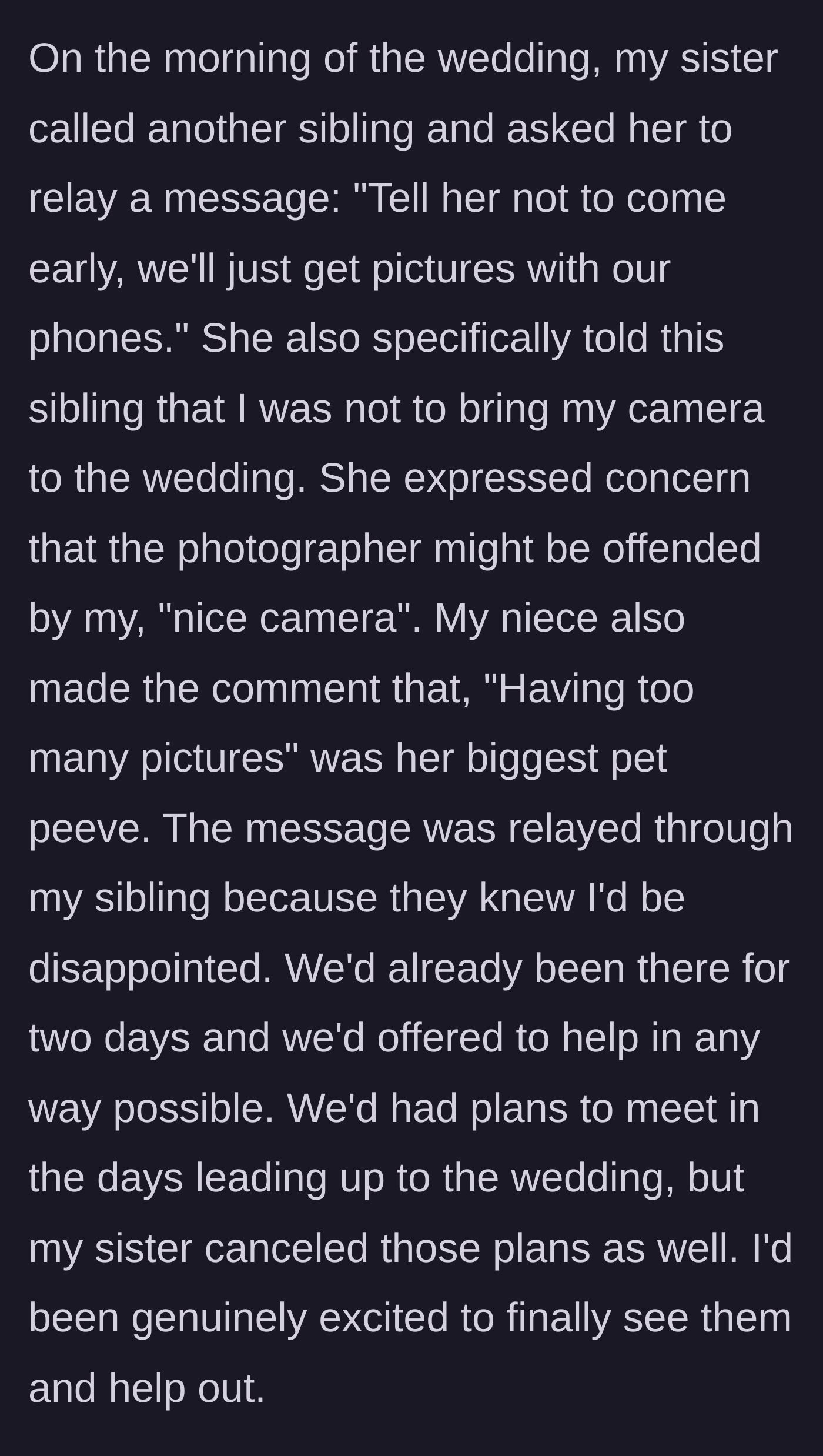 Story part 3 - The sister sending a proxy sibling to uninvite the aunt from the morning prep and forbidding her from bringing her professional camera.