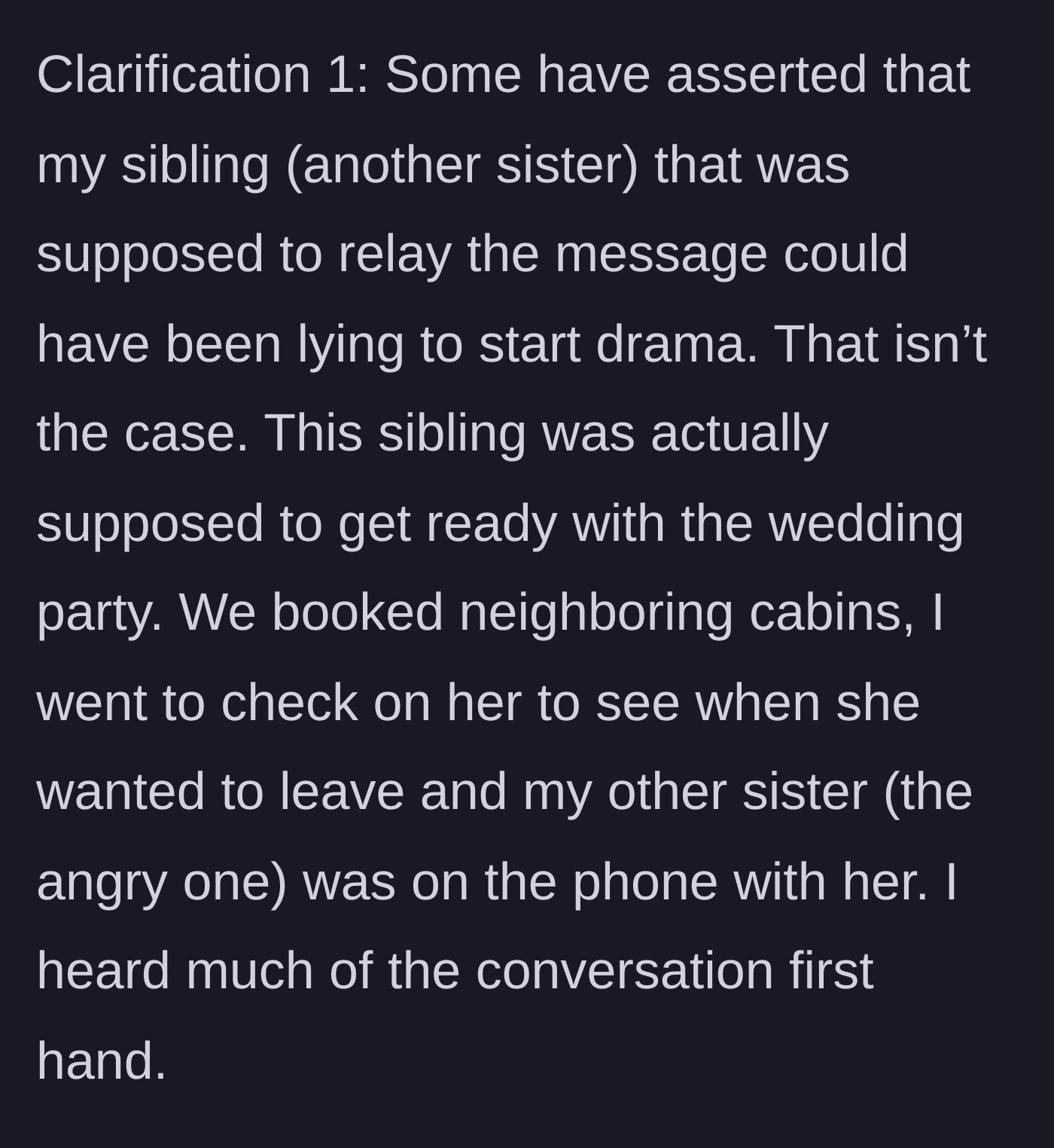 Story part 7 - The aunt clarifying that she overheard the phone call where her sister canceled the photo plans, proving it wasn't just family gossip.