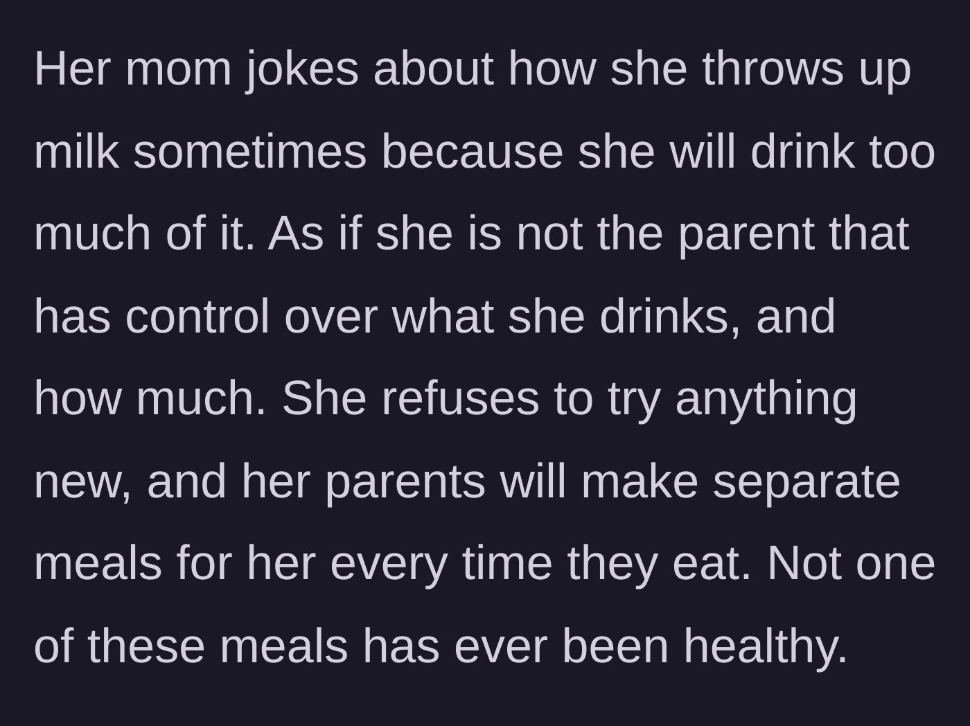 Story part 3 - Mother laughs about the child vomiting from drinking too much milk and refuses to set limits.