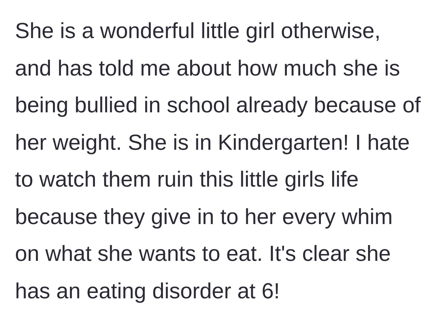 Story part 5 - Aunt reveals the niece is being bullied in Kindergarten and worries she has an eating disorder.